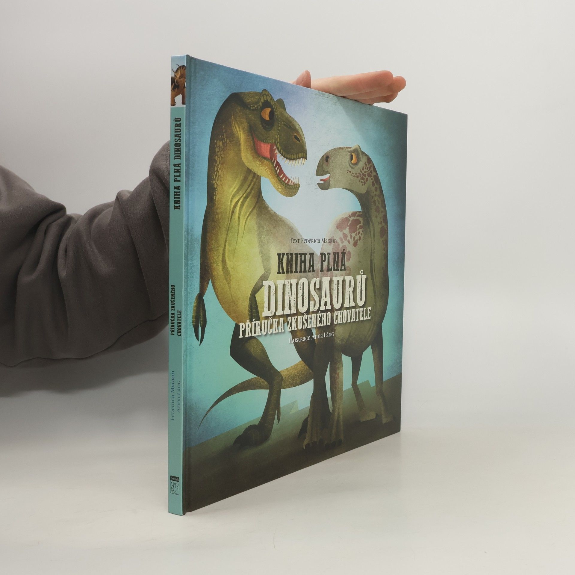 Kniha plná dinosaurů : příručka zkušeného chovatele