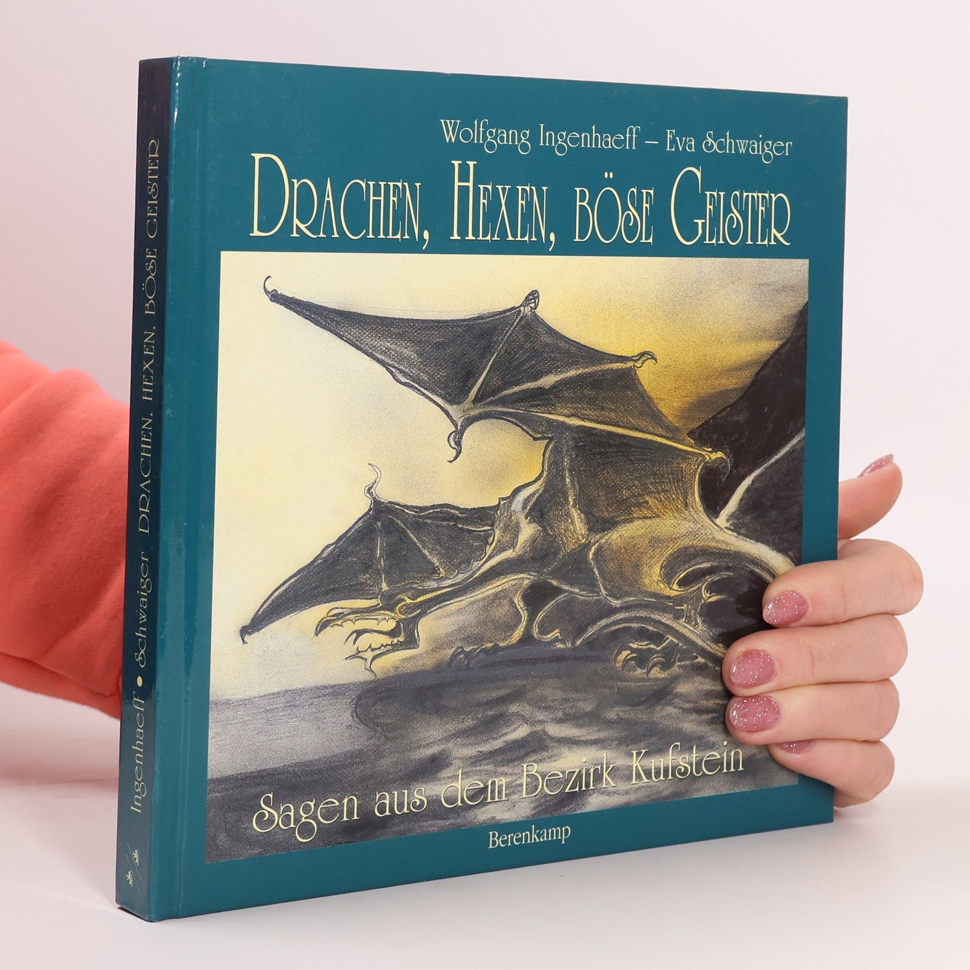 Wolfgang Ingenhaeff Drachen, Hexen, böse Geister