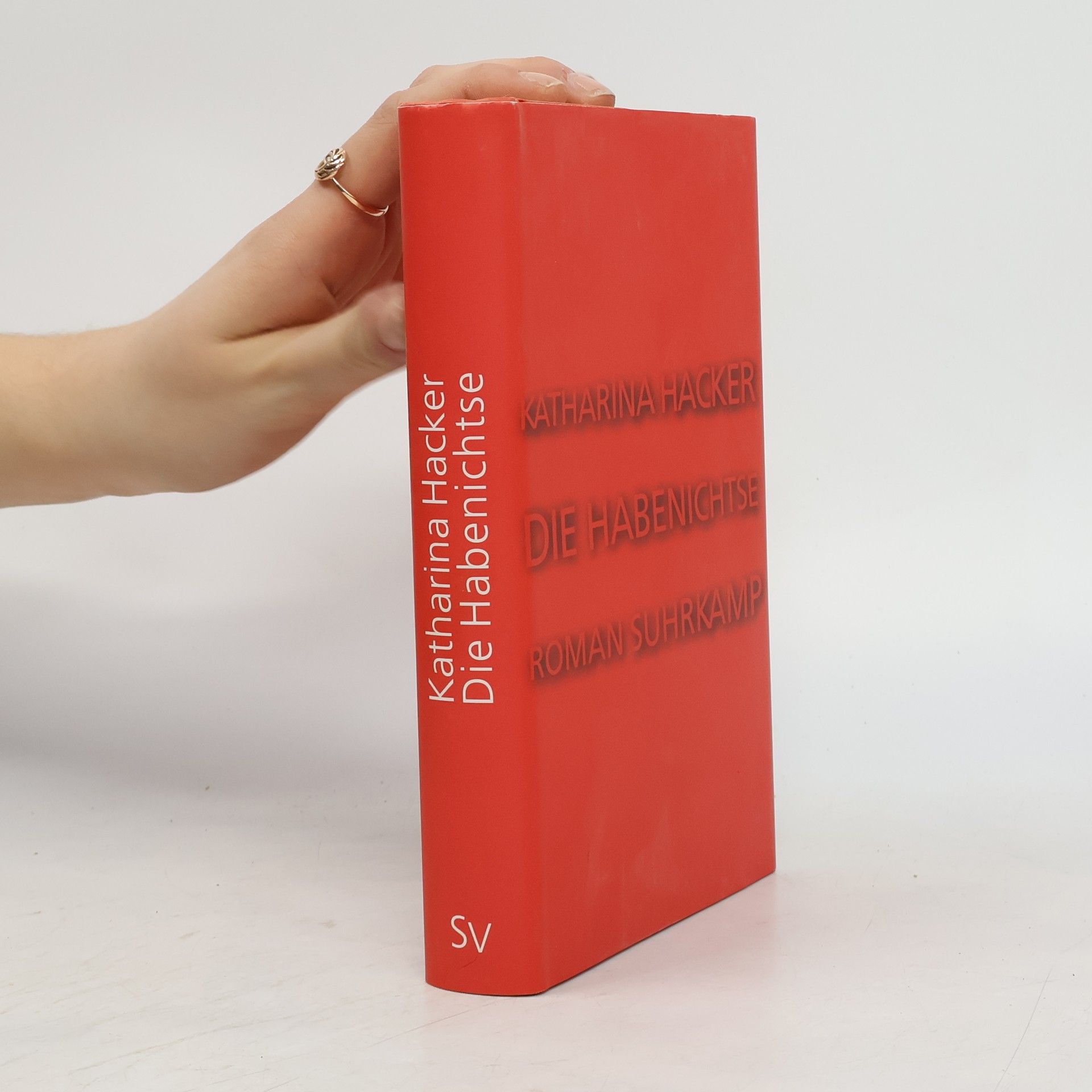 Katharina Hackerová Die Habenichtse