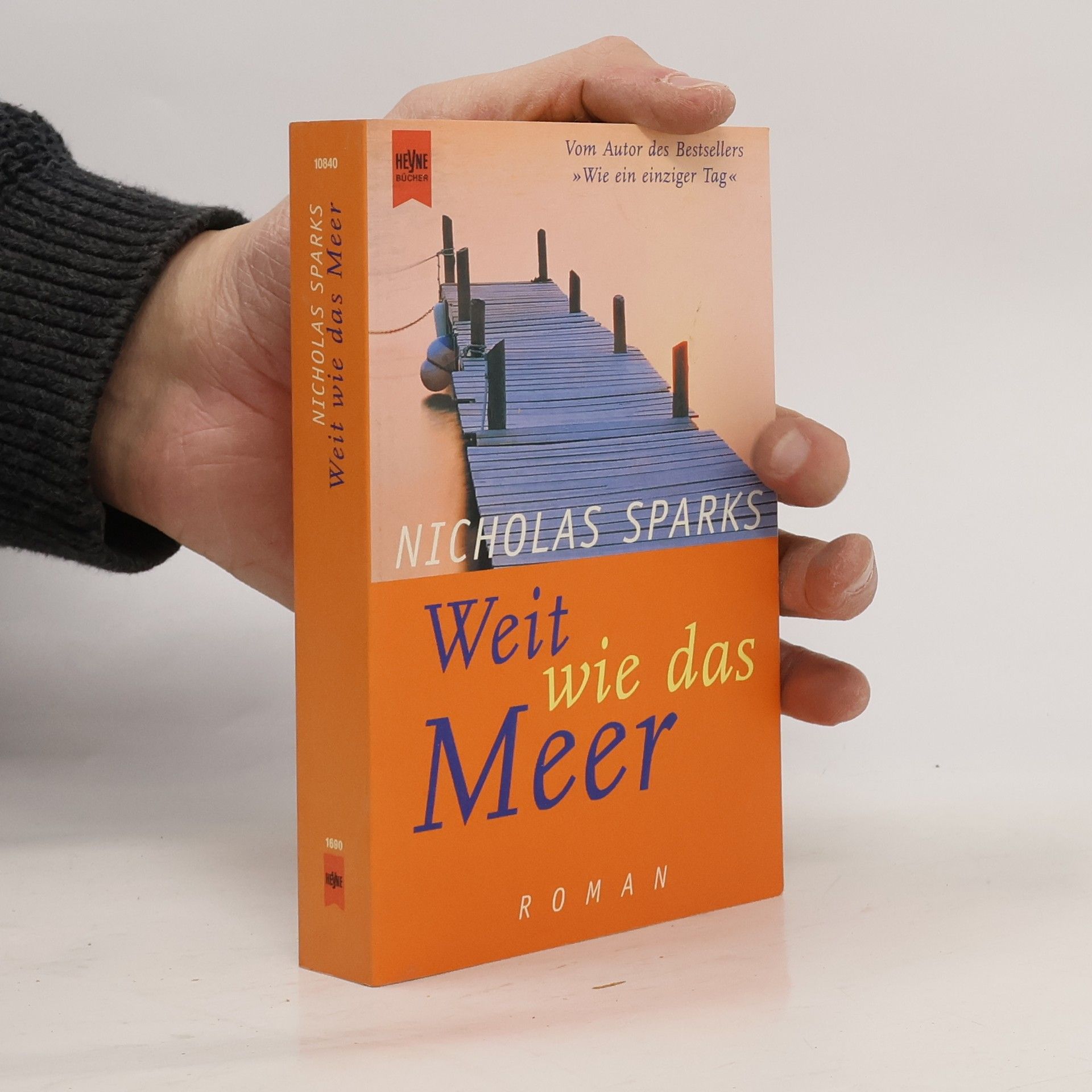 Nicholas Sparks Weit wie das Meer