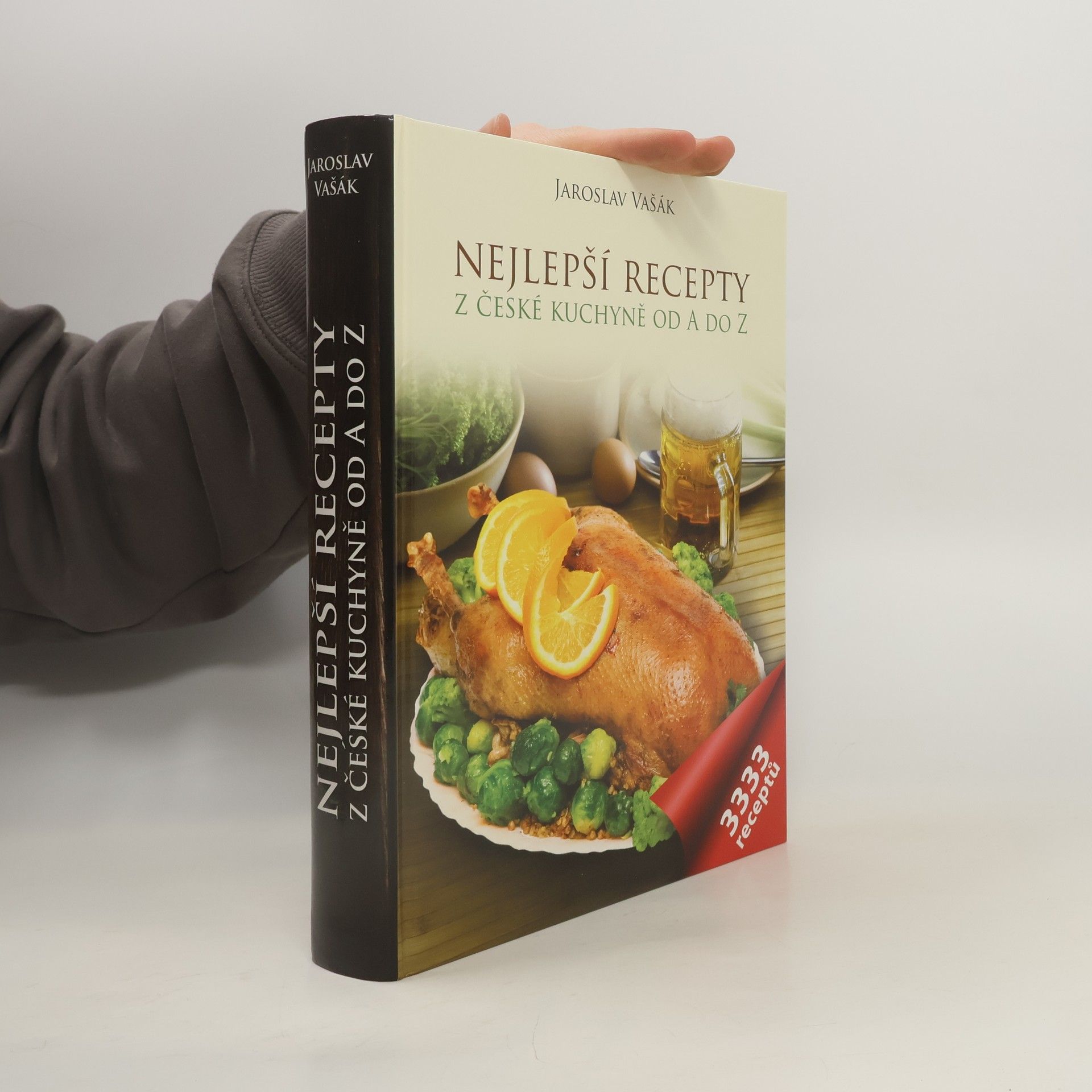 Jaroslav Vašák Nejlepší recepty: Z české kuchyně od A do Z