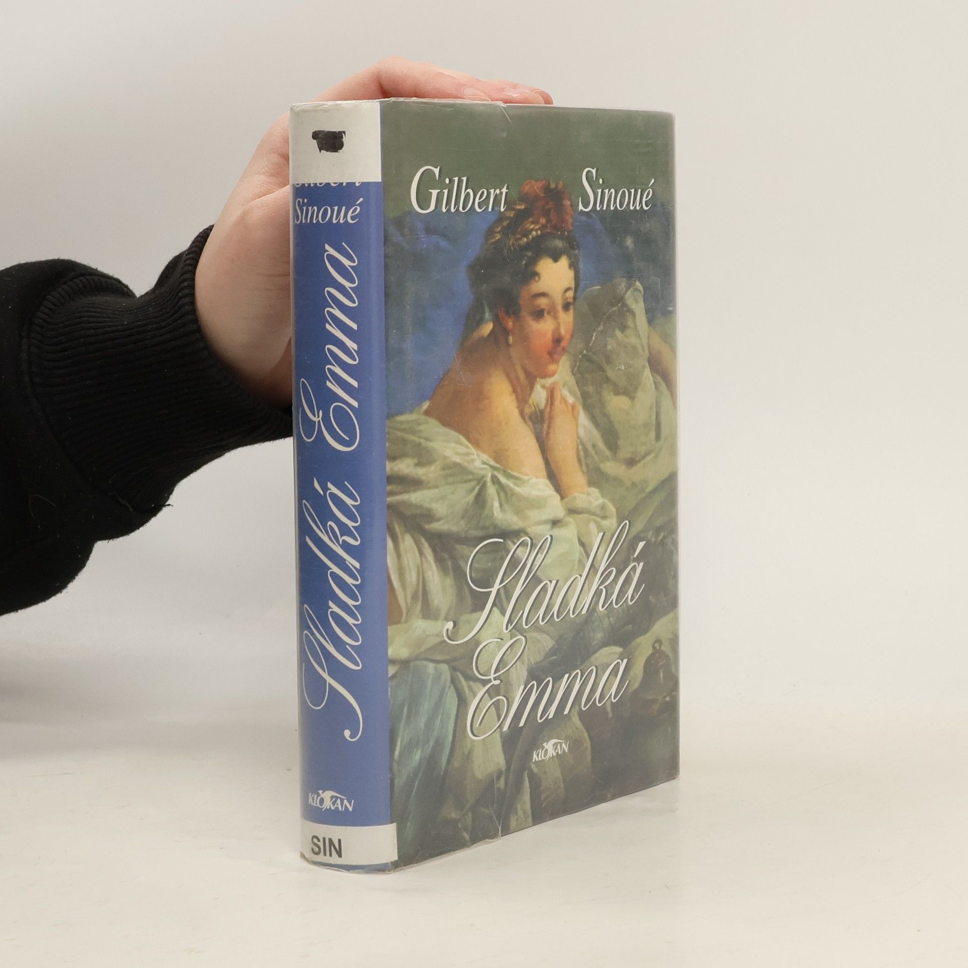 Gilbert Sinoué Sladká Emma
