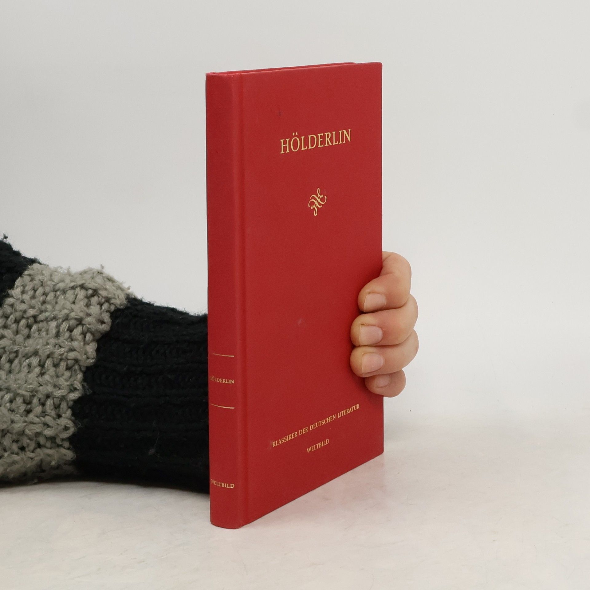 Friedrich Hölderlin Klassiker der deutschen Literatur. Hölderlin