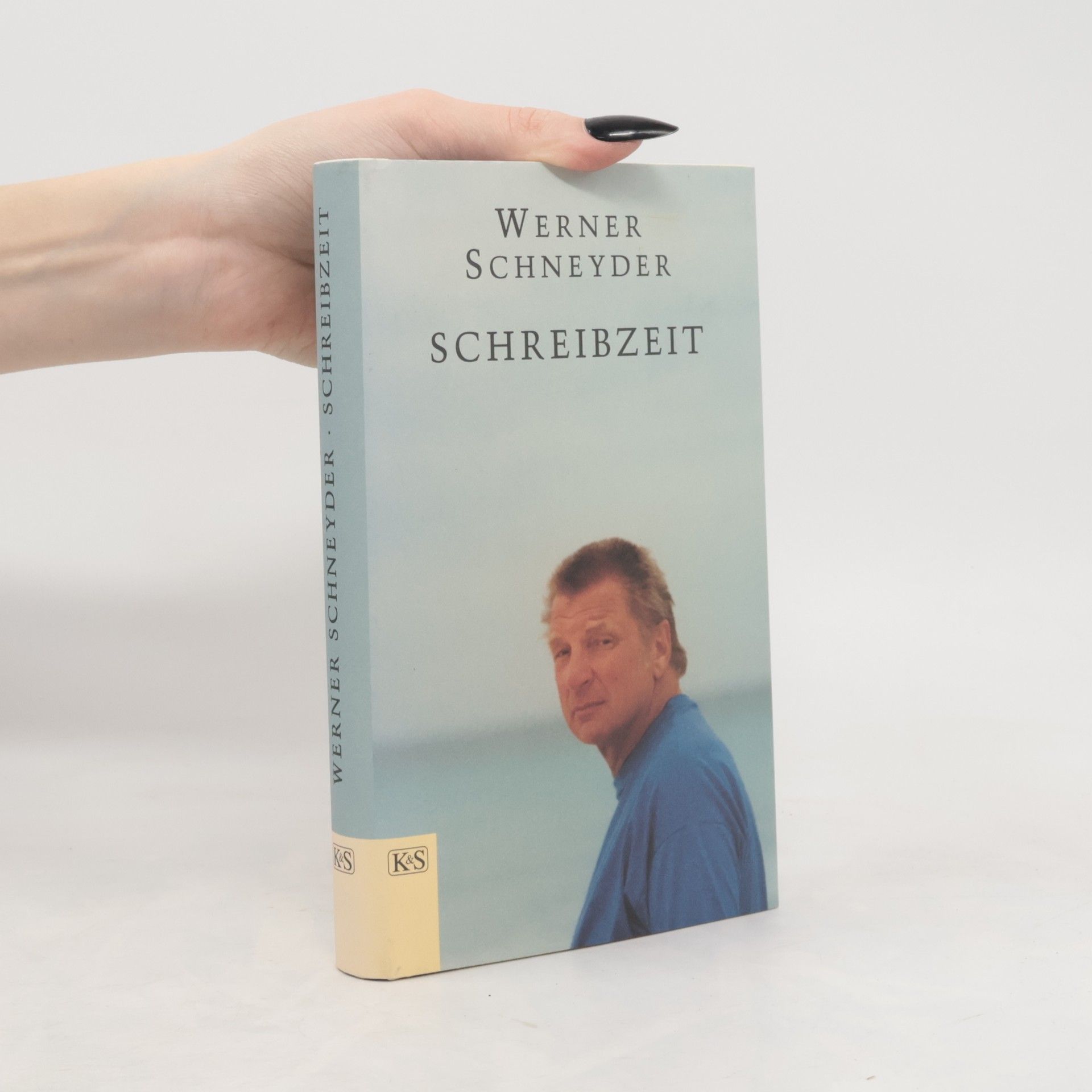 Werner Schneyder Schreibzeit