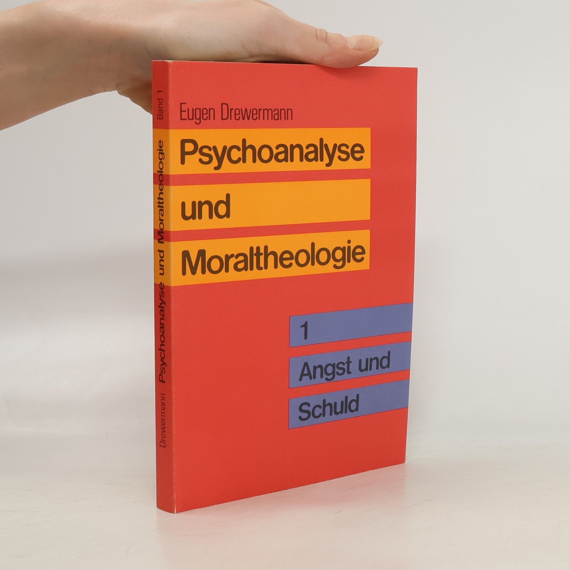 Eugen Drewermann Psychoanalyse und Moraltheologie