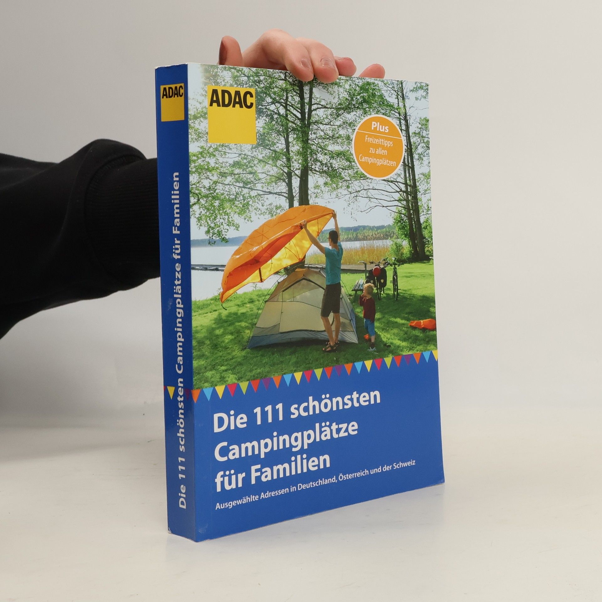 Simon P. Hecht Die 111 schönsten Campingplätze für Familien