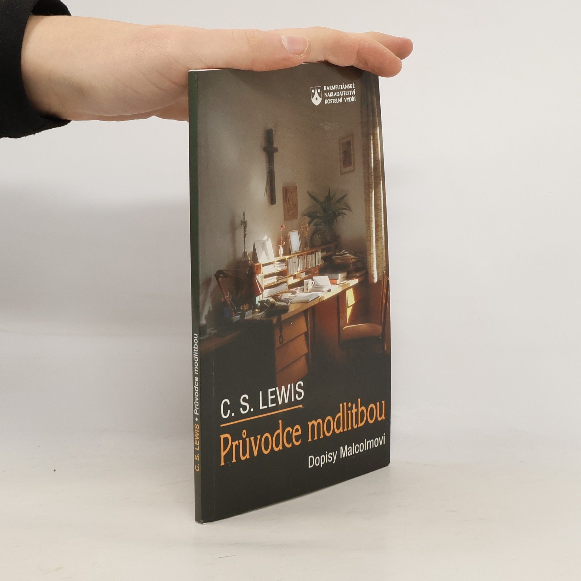 Clive Staples Lewis Průvodce modlitbou : dopisy Malcolmovi