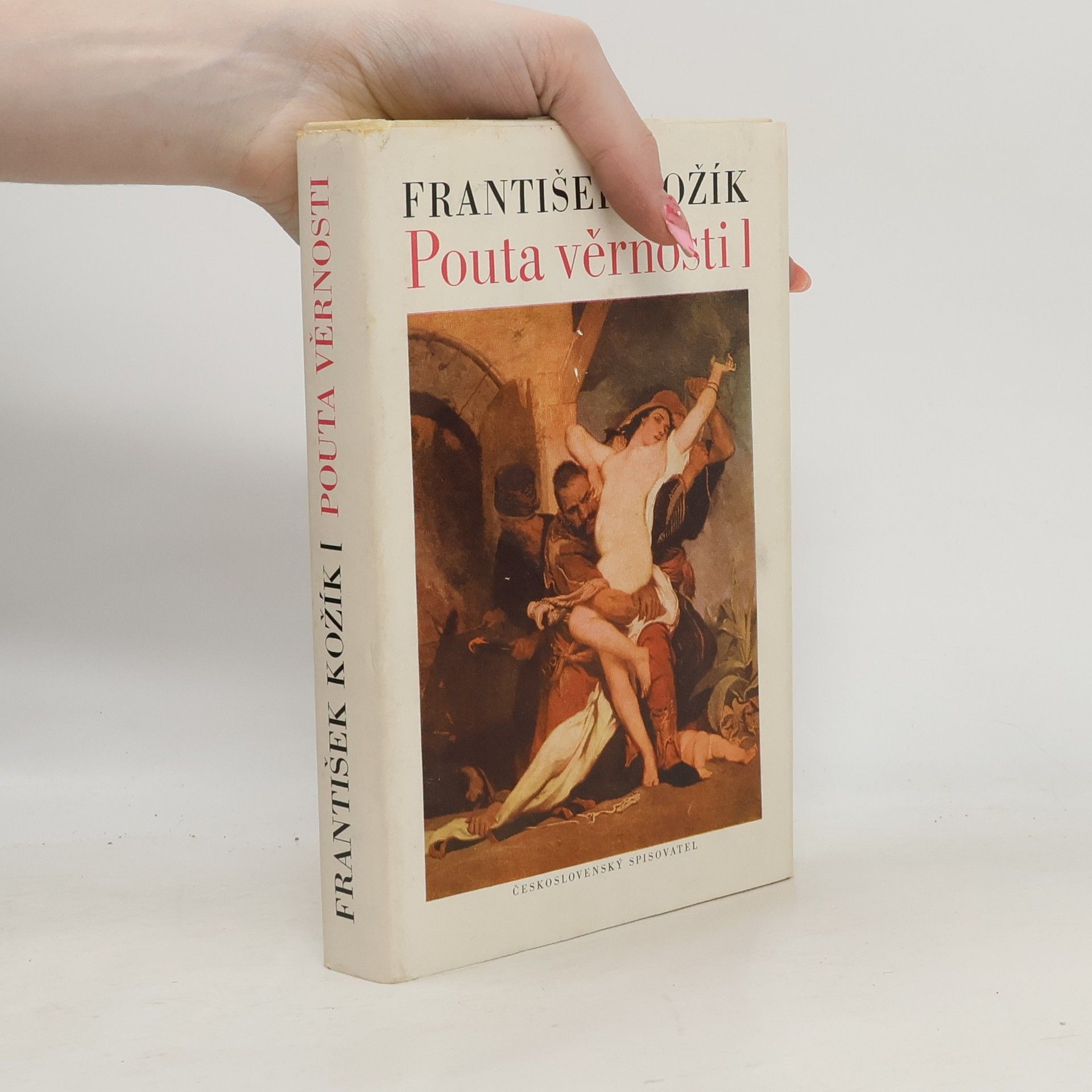 František Kožík Pouta věrnosti