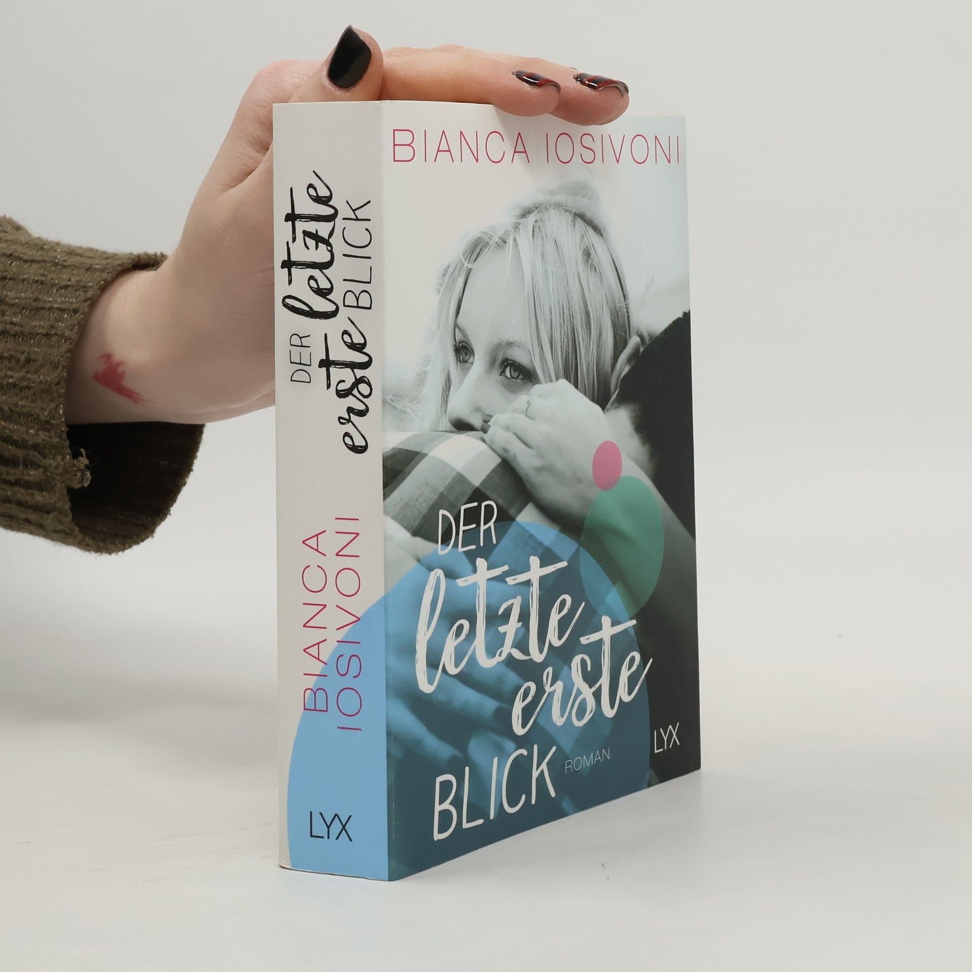 Bianca Iosivoni Der letzte erste Blick