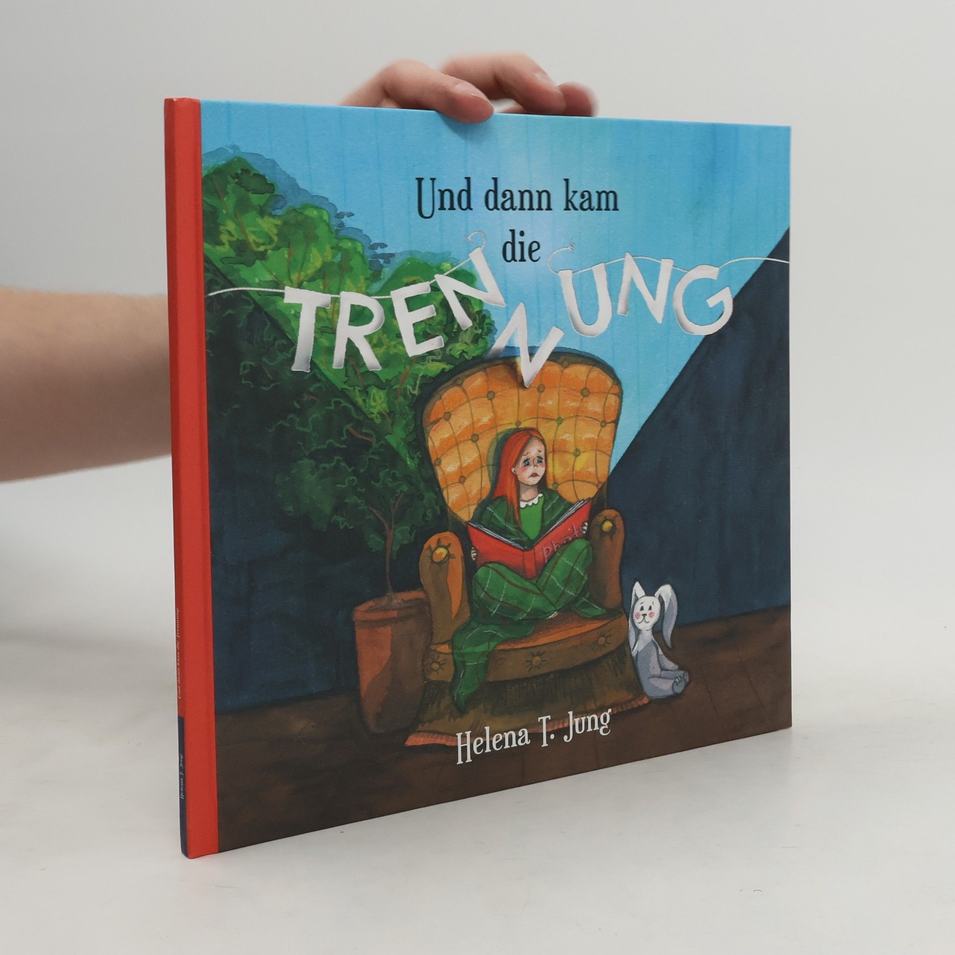 Helena T. Jung Und dann kam die Trennung