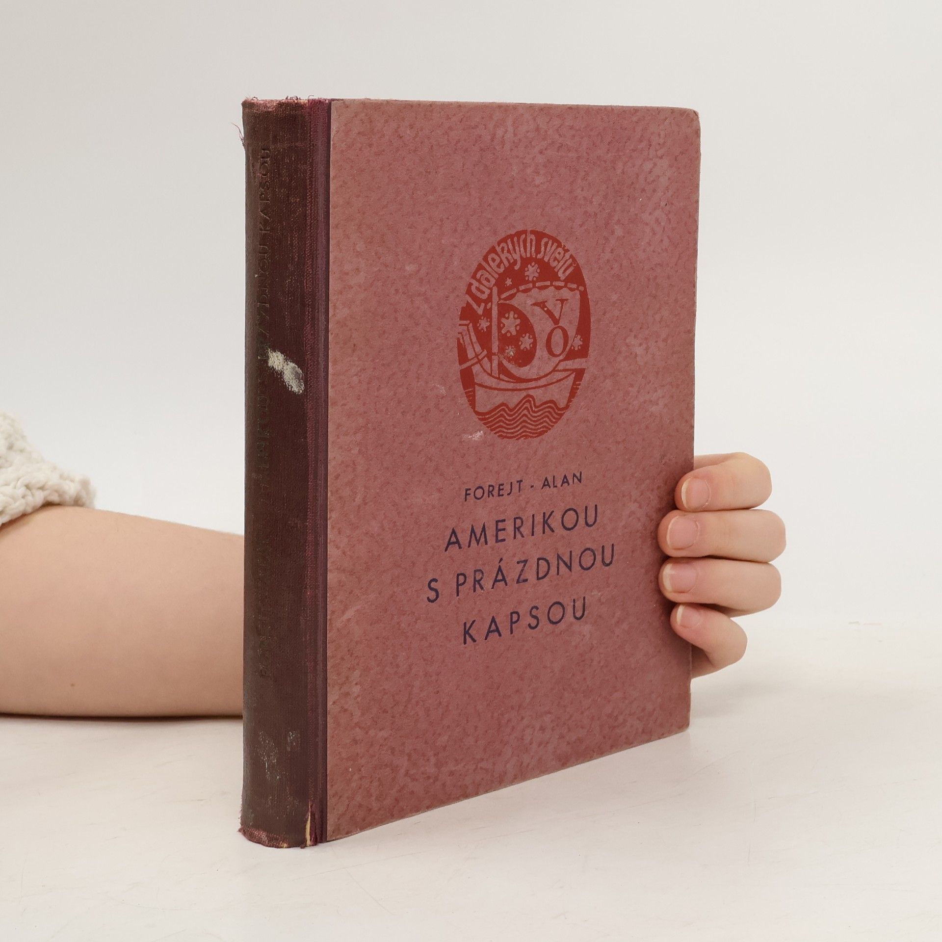 Vladislav Forejt Alan Amerikou s prázdnou kapsou