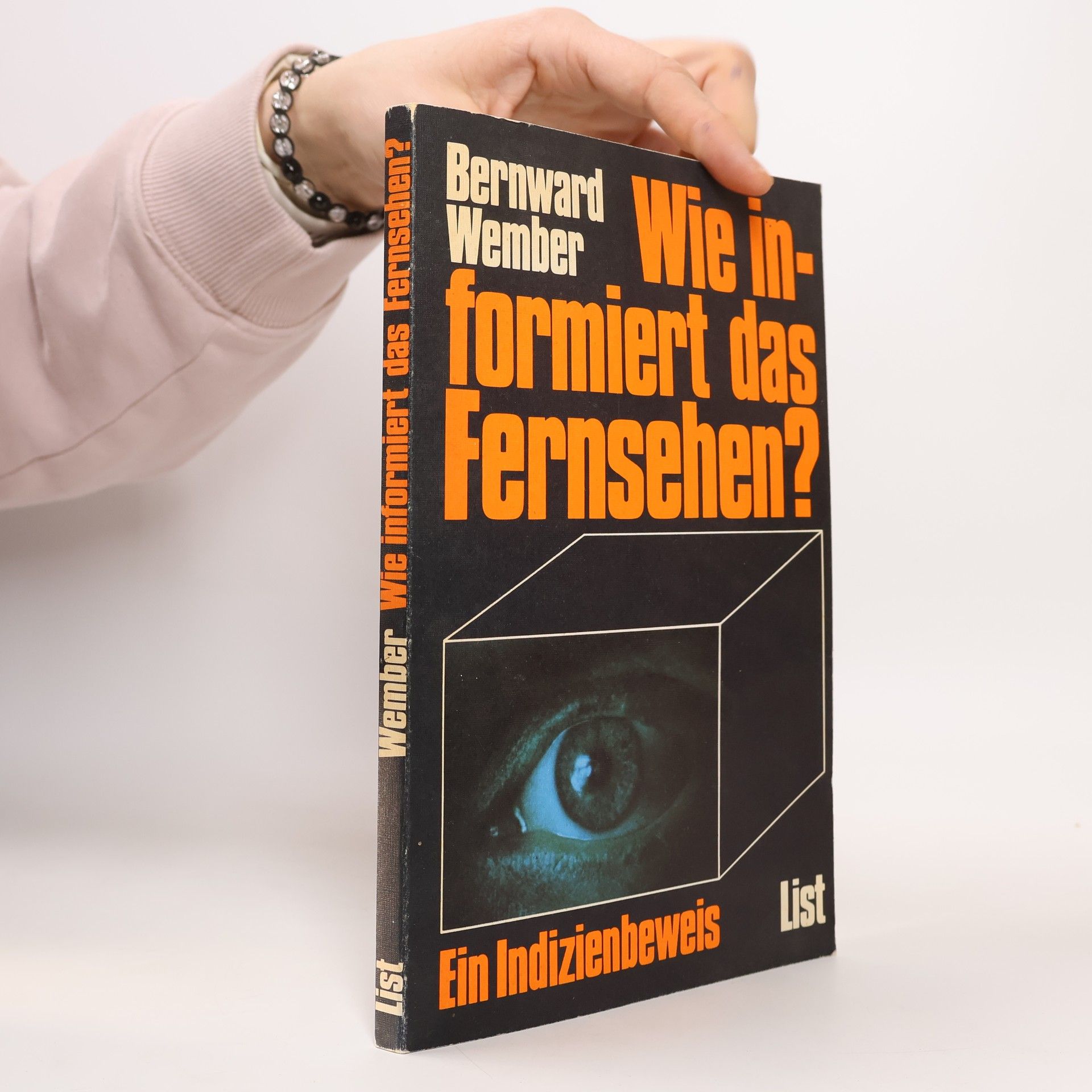 Bernward Wember Wie informiert das Fernsehen?