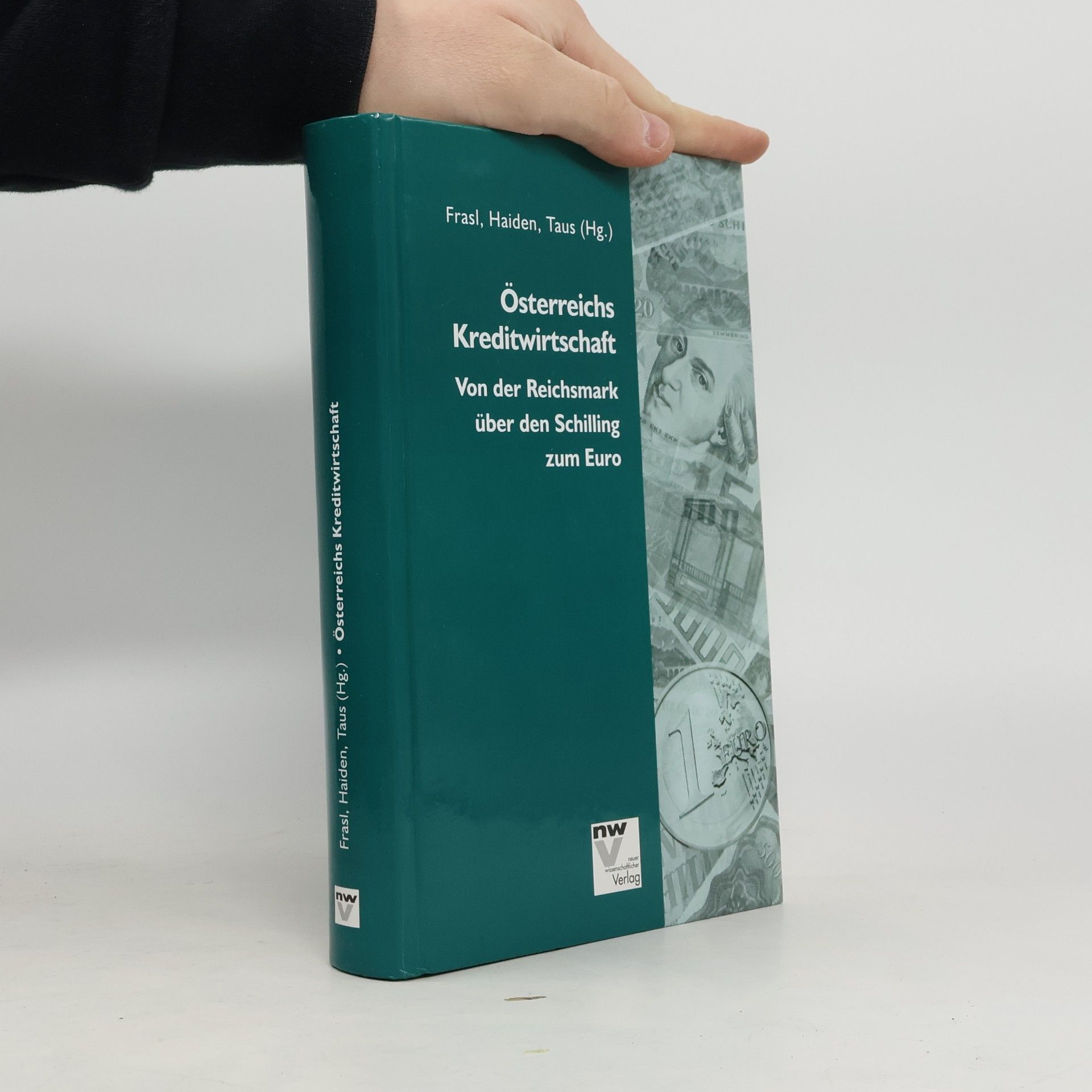 Erwin Frasl Österreichs Kreditwirtschaft