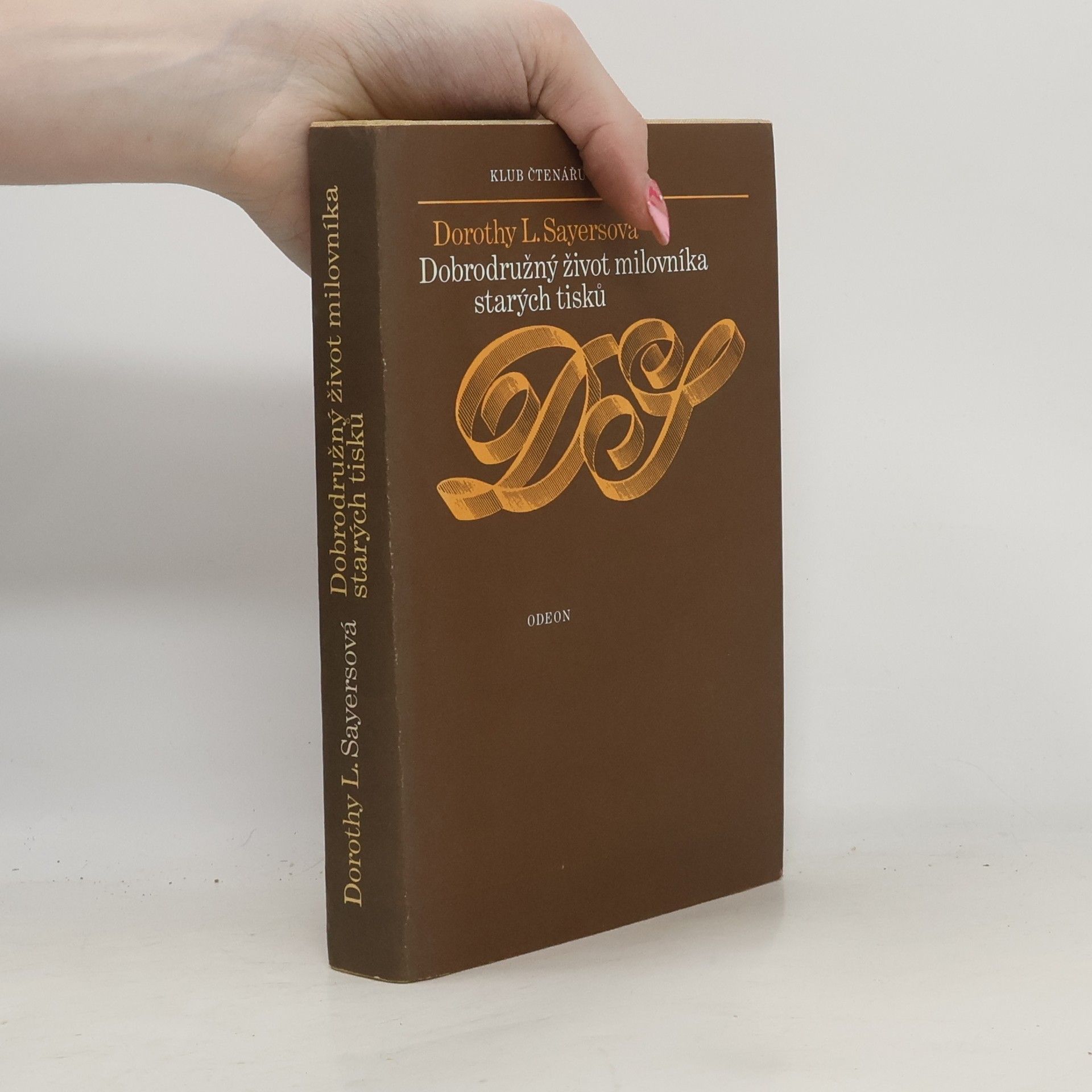 Dorothy L. Sayers Dobrodružný život milovníka starých tisků