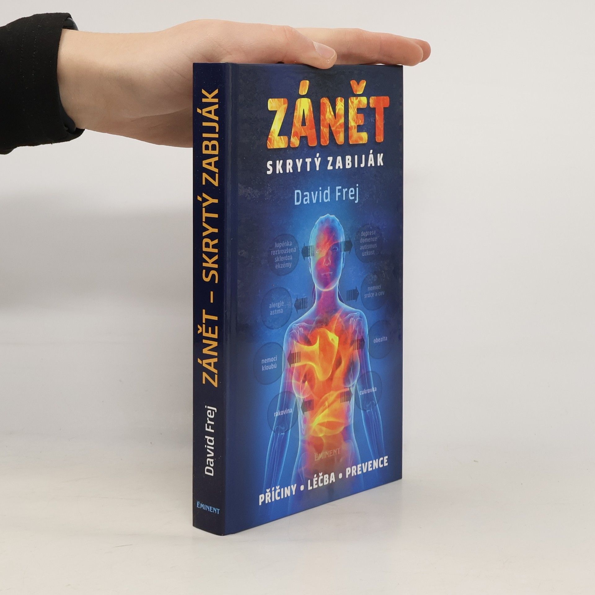 David Frej Zánět: Skrytý zabiják