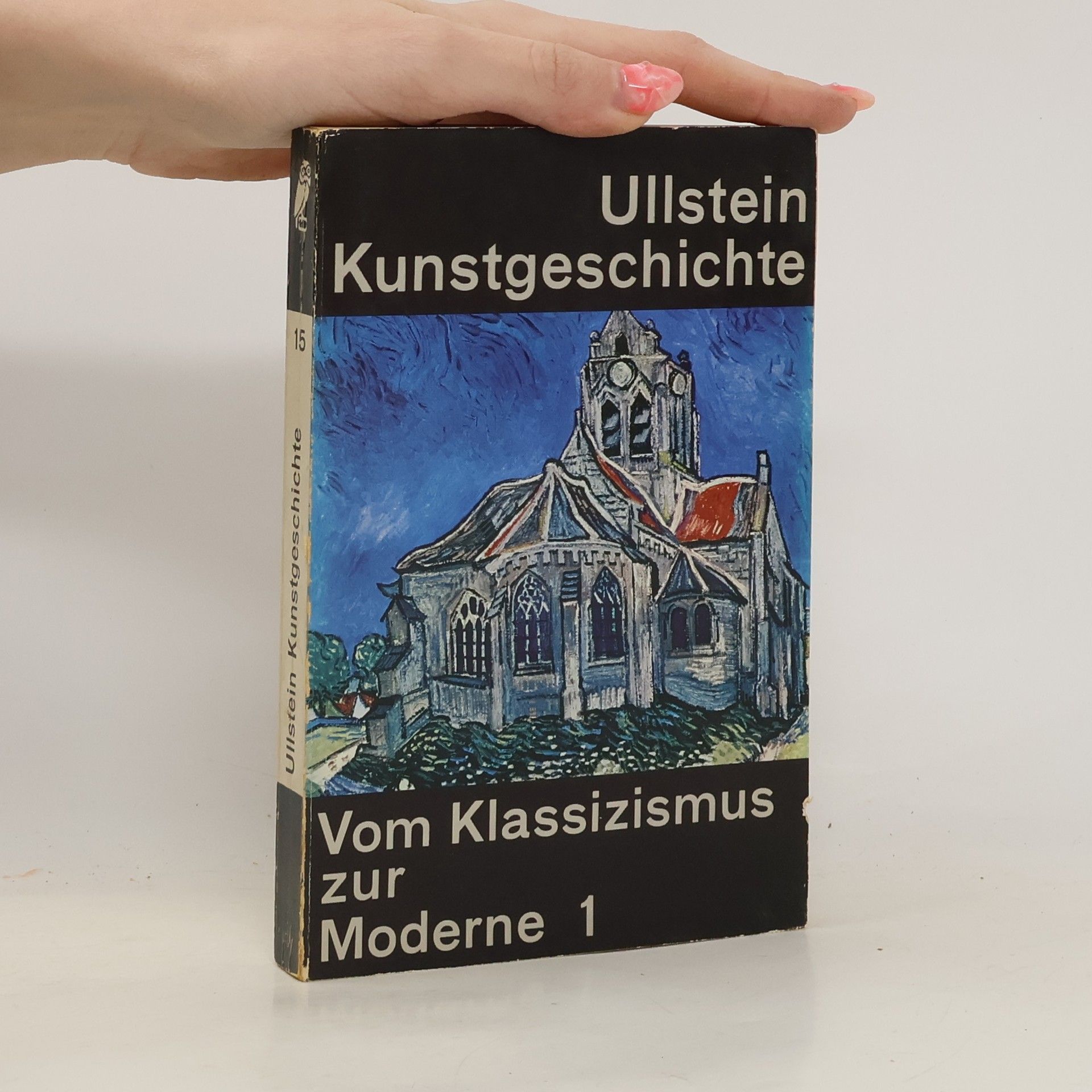 Hans Tintelnot Ullstein Kunstgeschichte 15. Vom Klassizismus zur Moderne 1