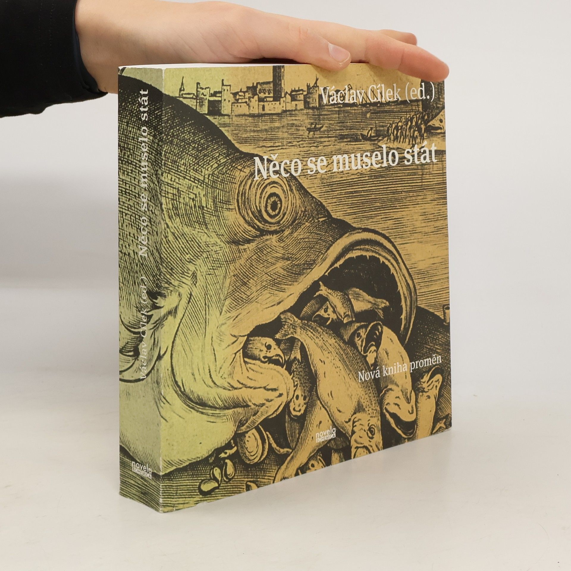 Václav Cílek Něco se muselo stát