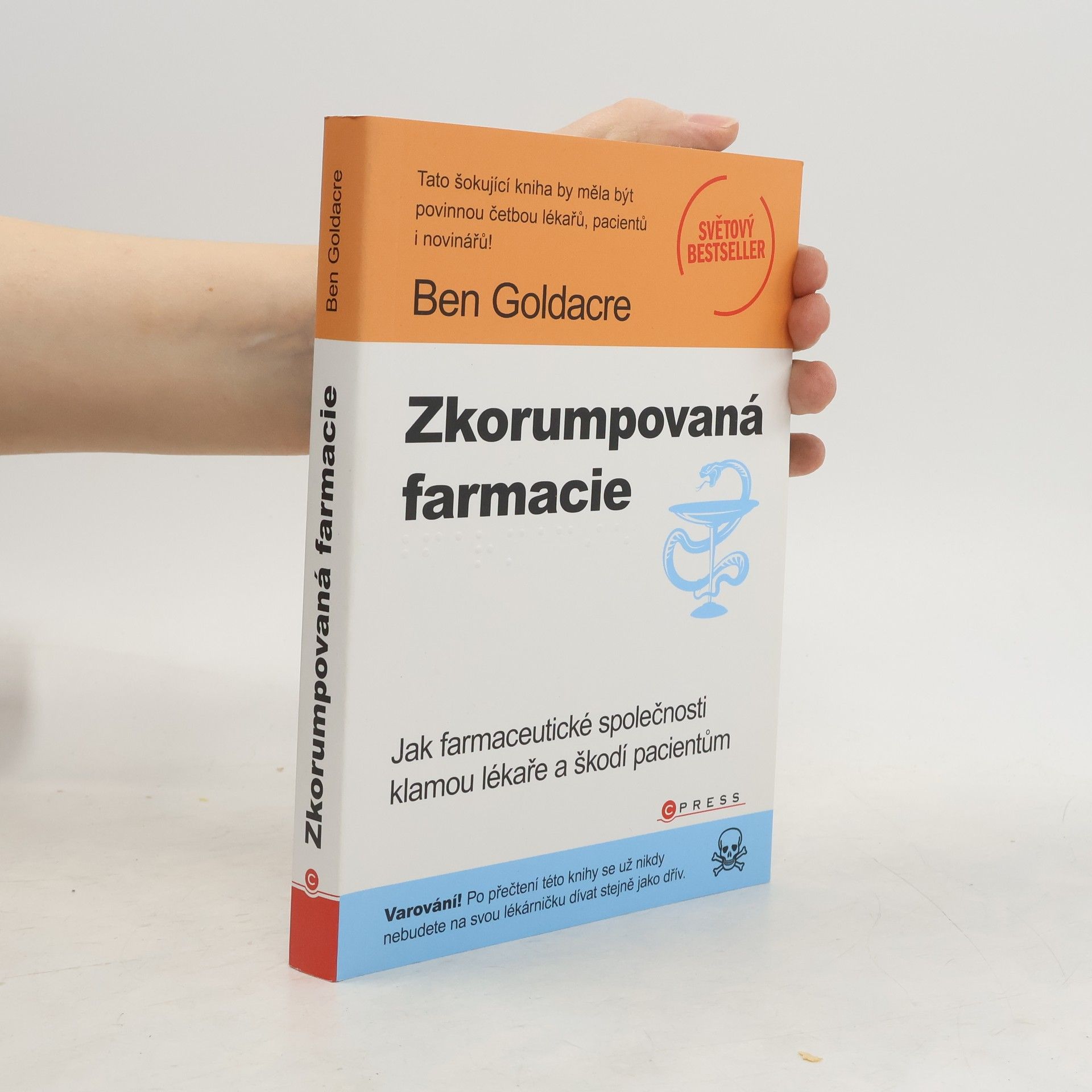 Ben Goldacre Zkorumpovaná farmacie