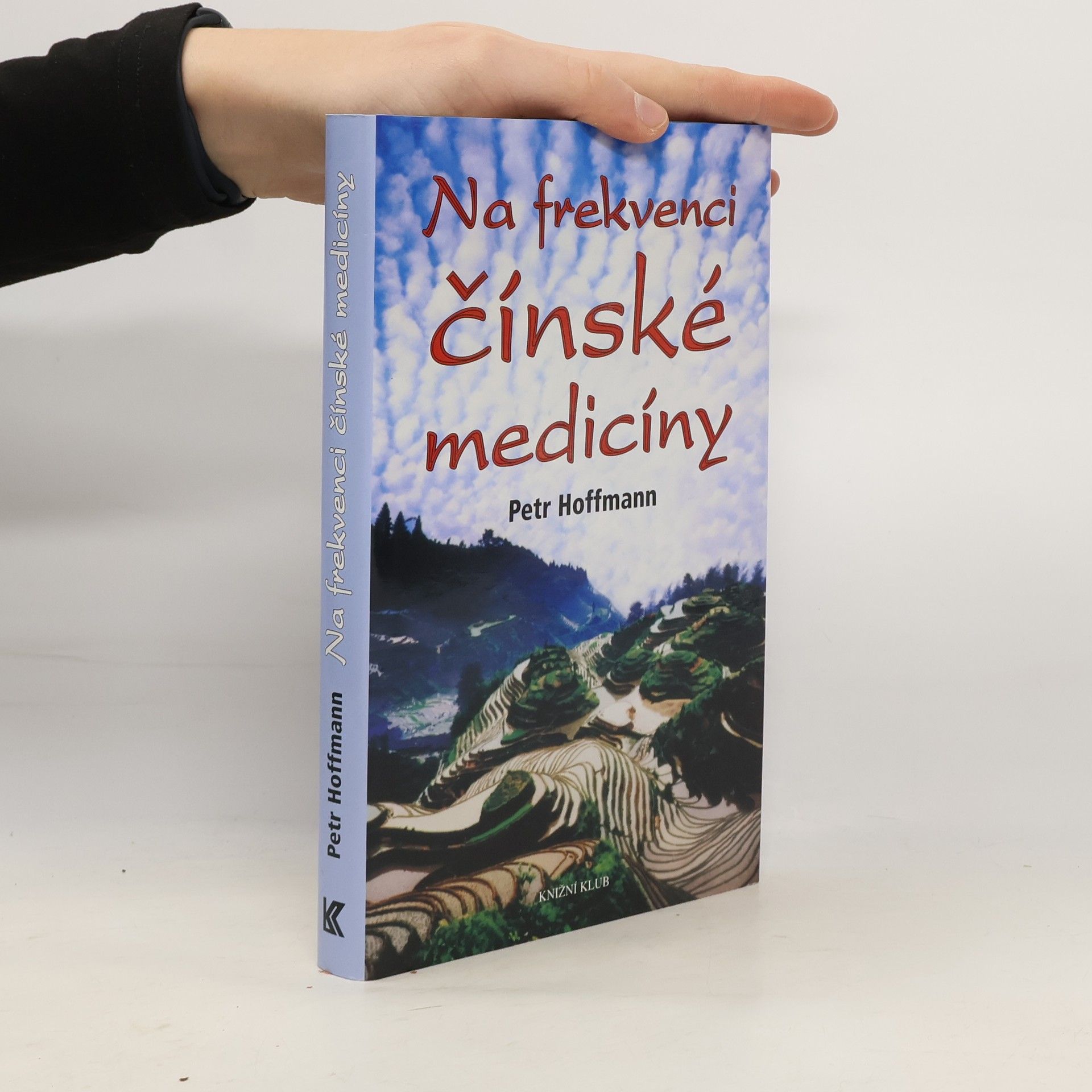 Petr Hoffmann Na frekvenci čínské medicíny