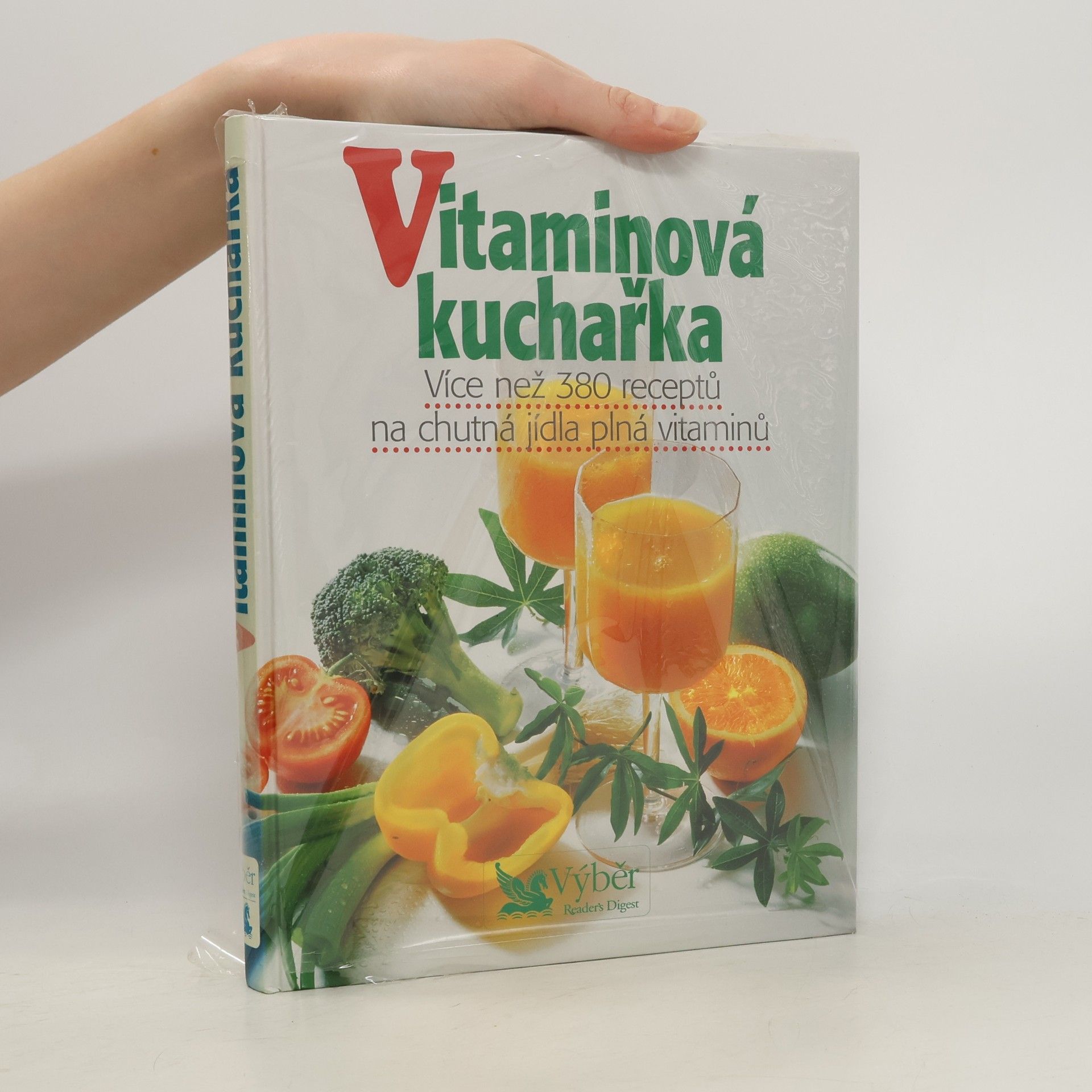 Petr Kaška Vitaminová kuchařka. Více než 380 receptů na chutná jídla plná vitaminů