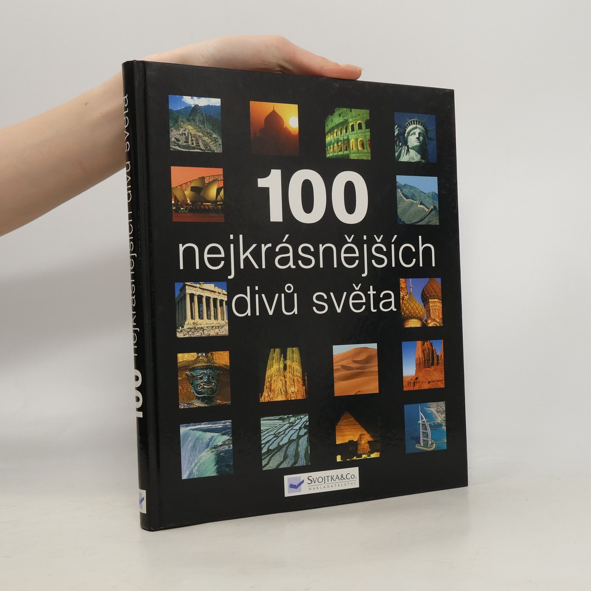 Kolektiv autorů 100 nejkrásnějších divů světa