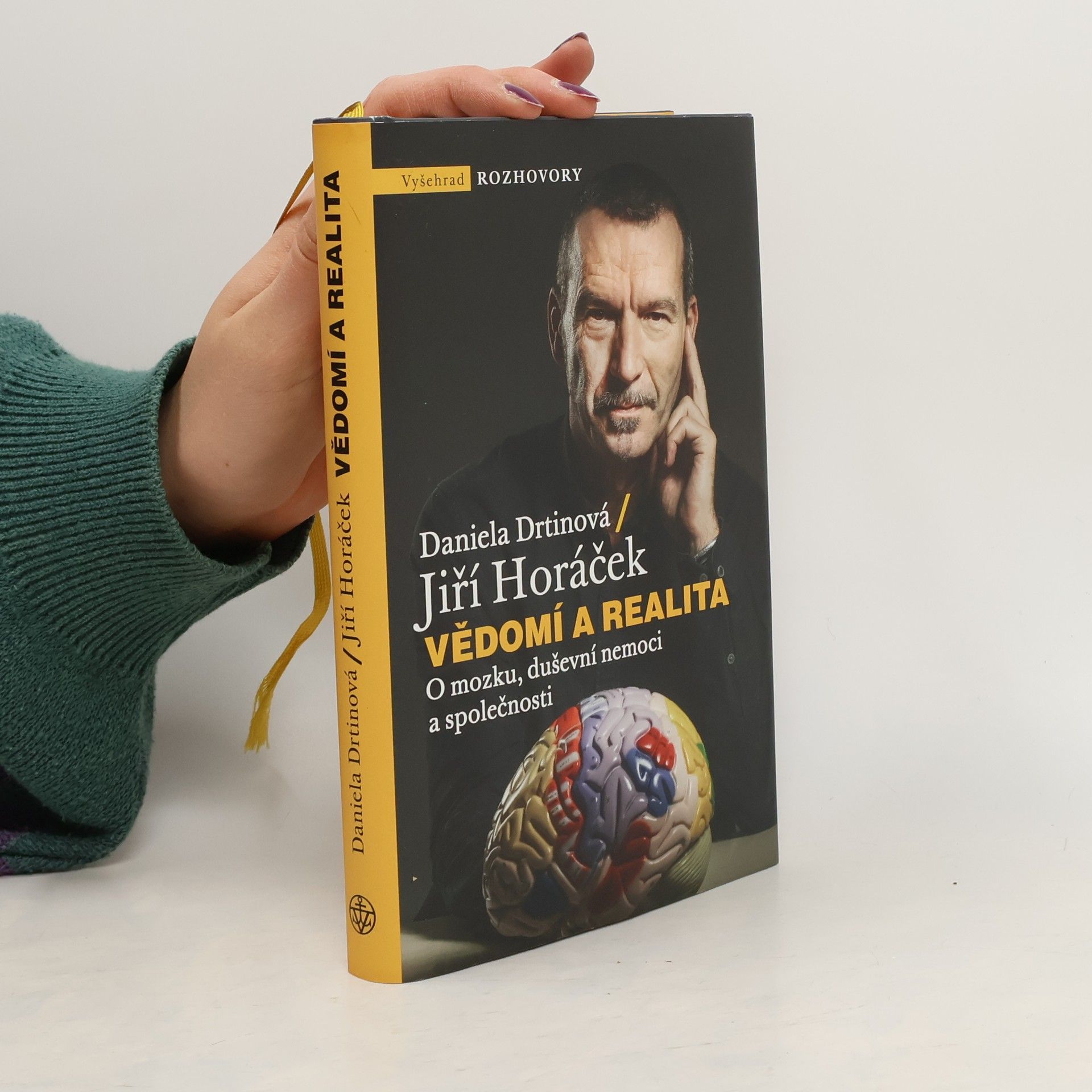 Vědomí a realita. O mozku, duševní nemoci a společnosti