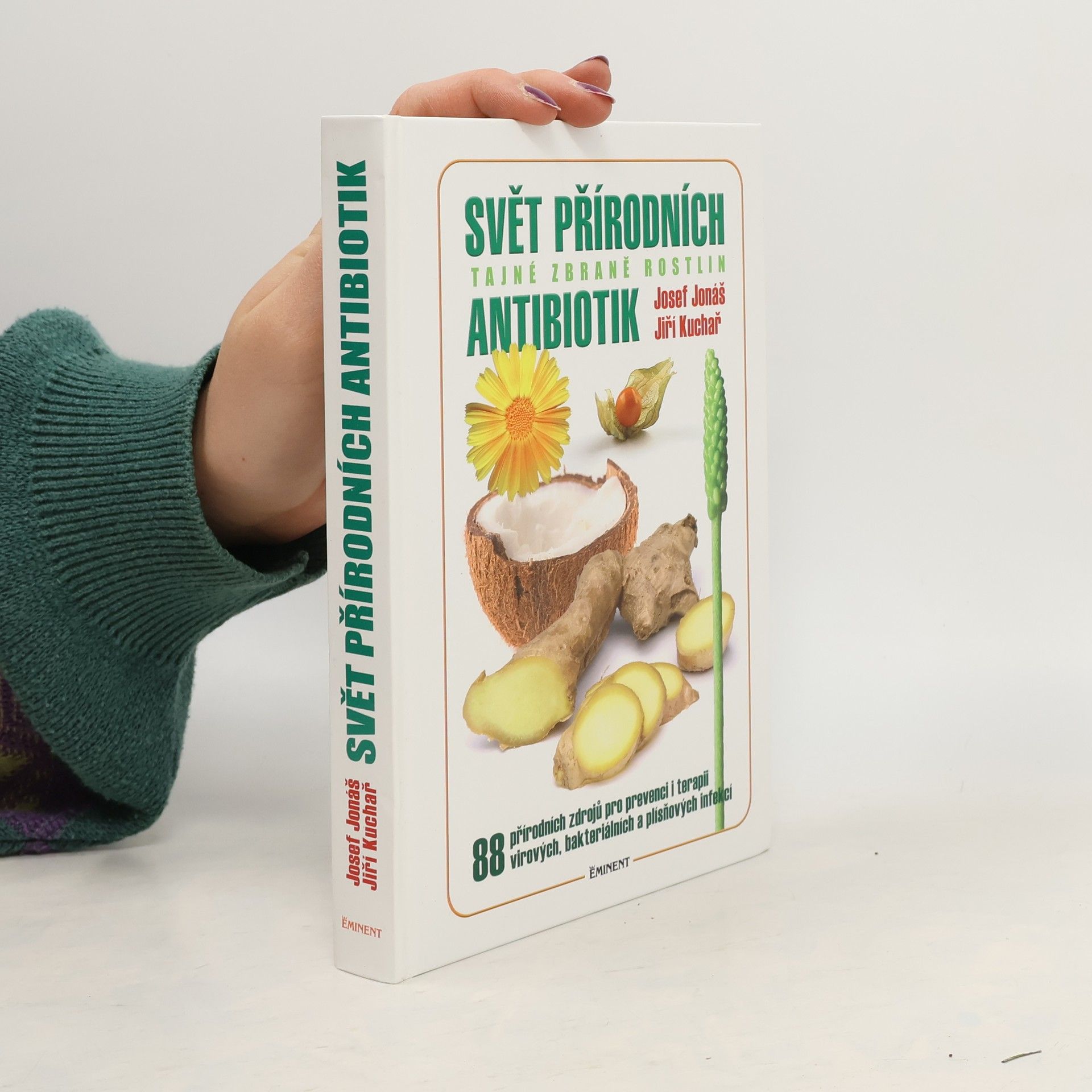 Josef Jonáš Svět přírodních antibiotik