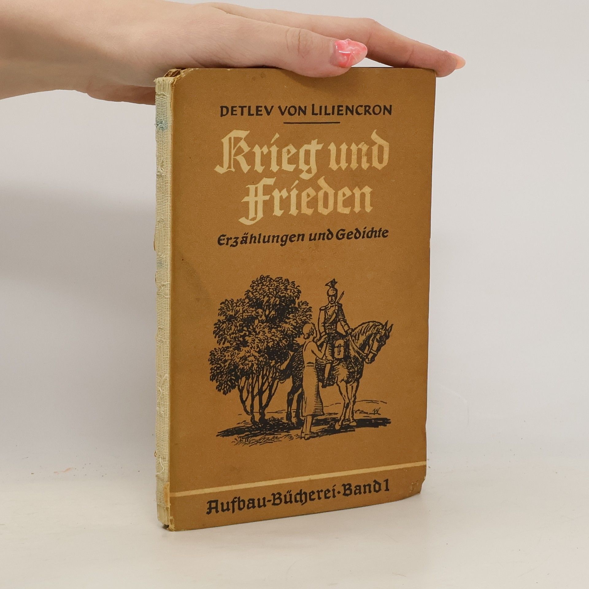 Detlev von Liliencron Krieg und Frieden 1