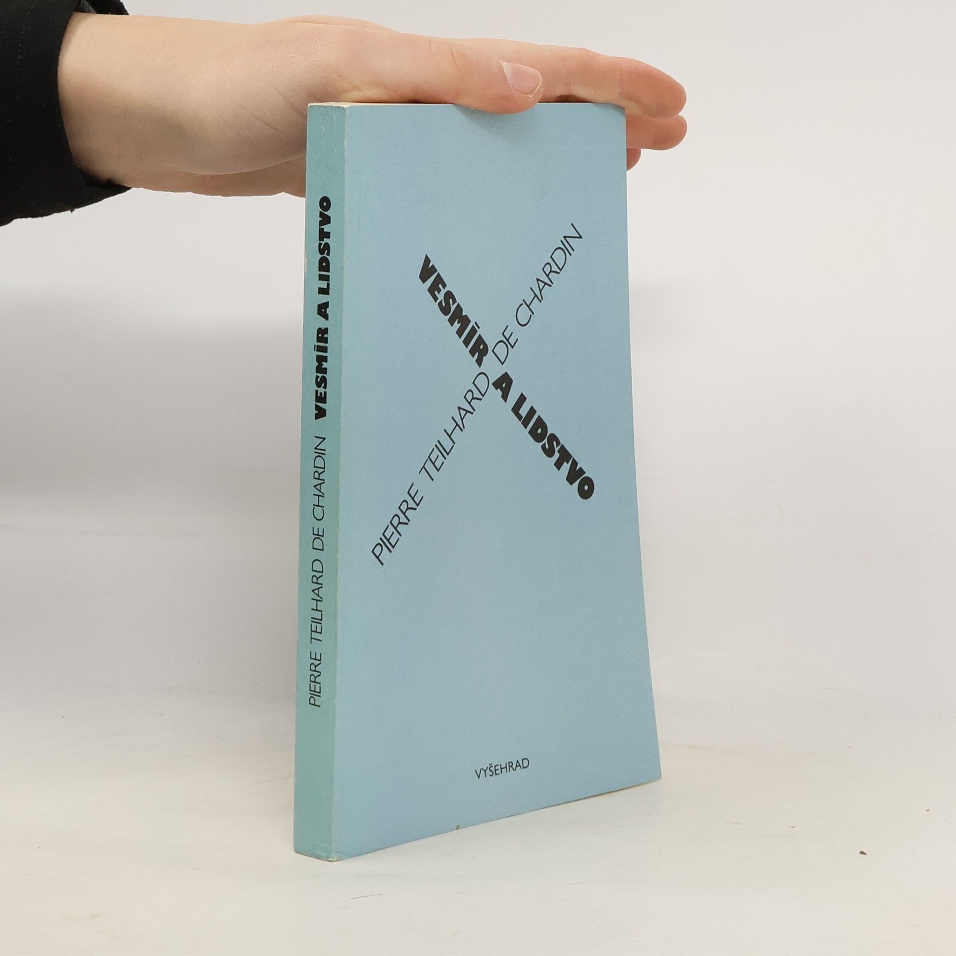 Pierre Teilhard de Chardin Vesmír a lidstvo