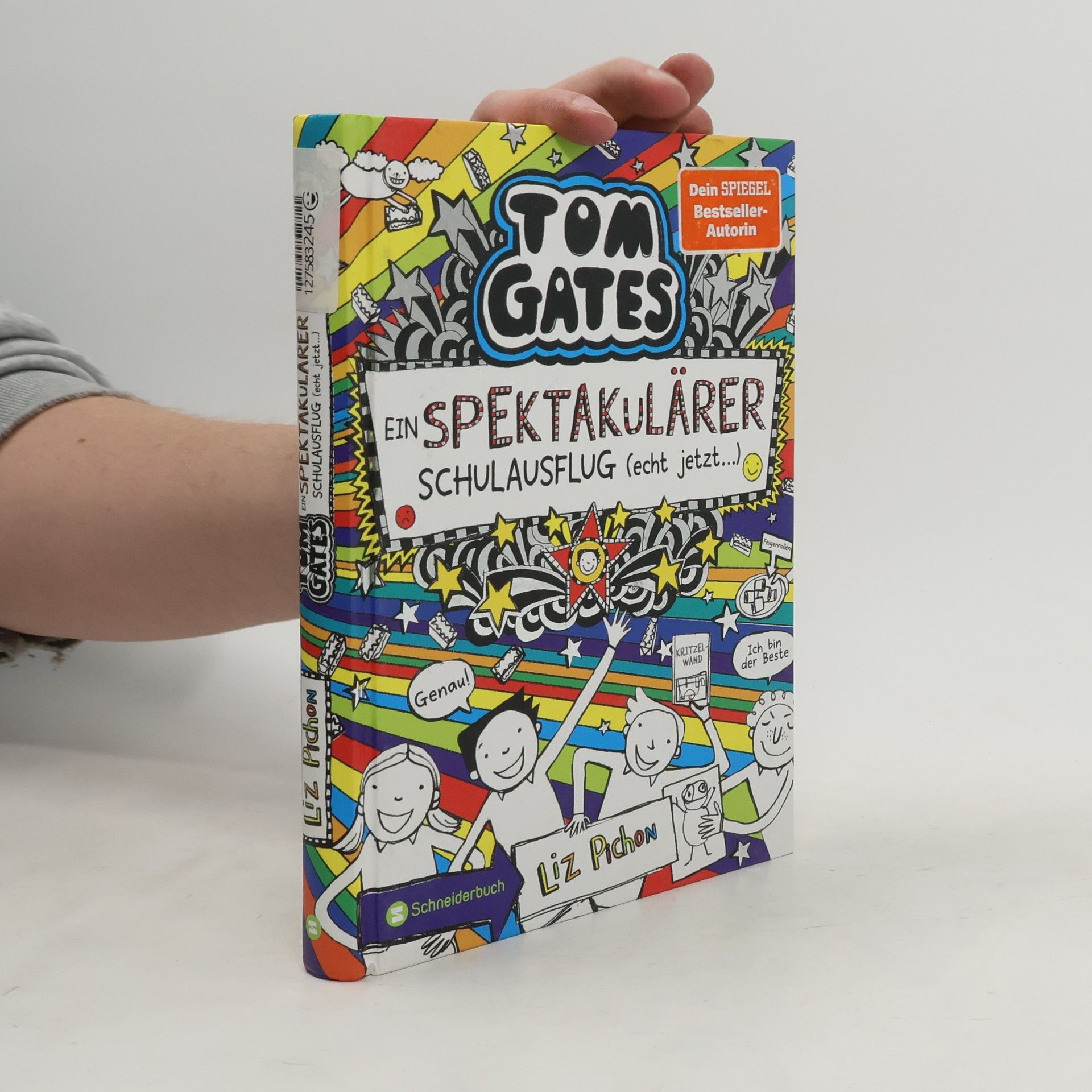 Liz Pichon Tom Gates spektakulärer Schulausflug (echt jetzt ...)