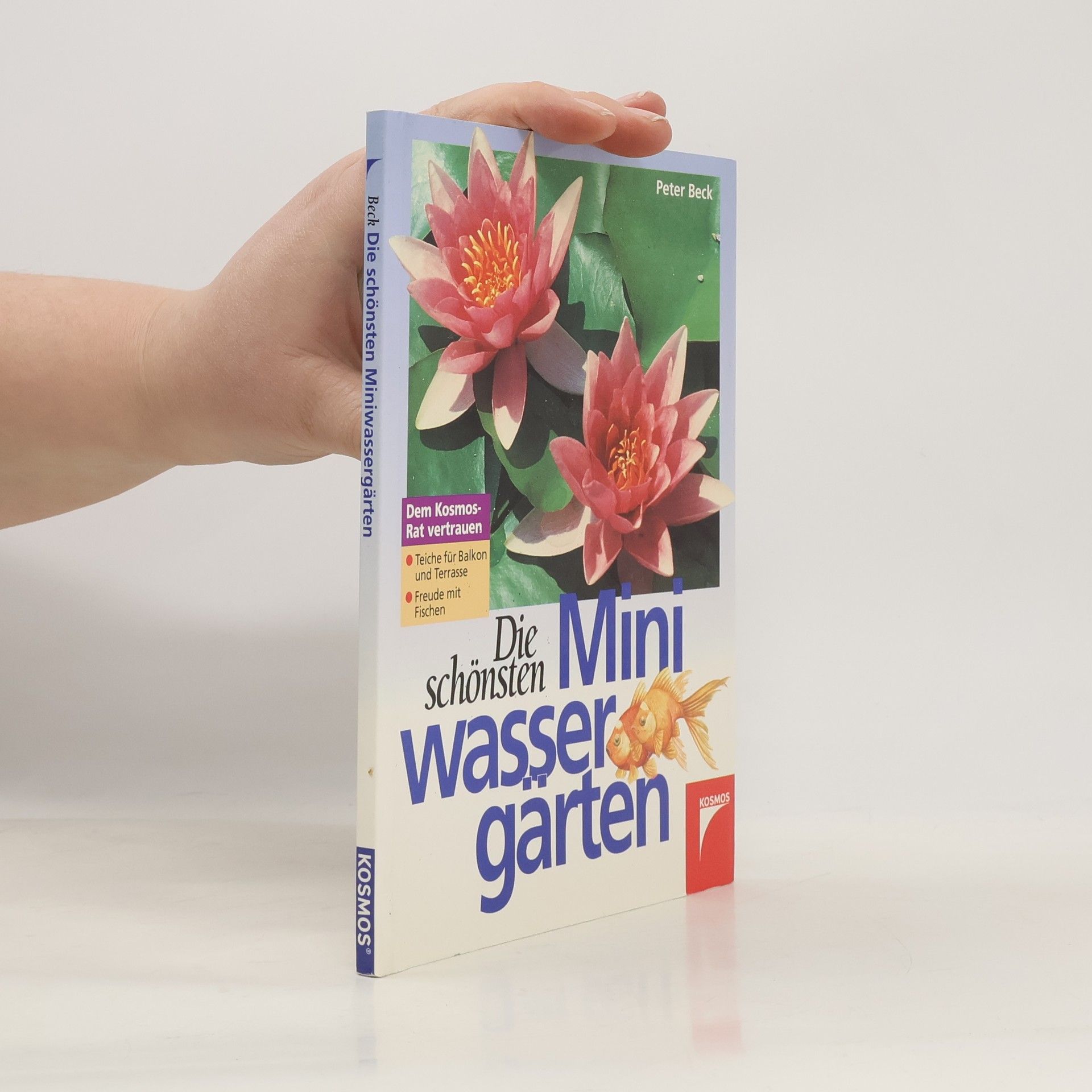 Hans-Peter Beck-Bornholdt Die schönsten Miniwassergärten