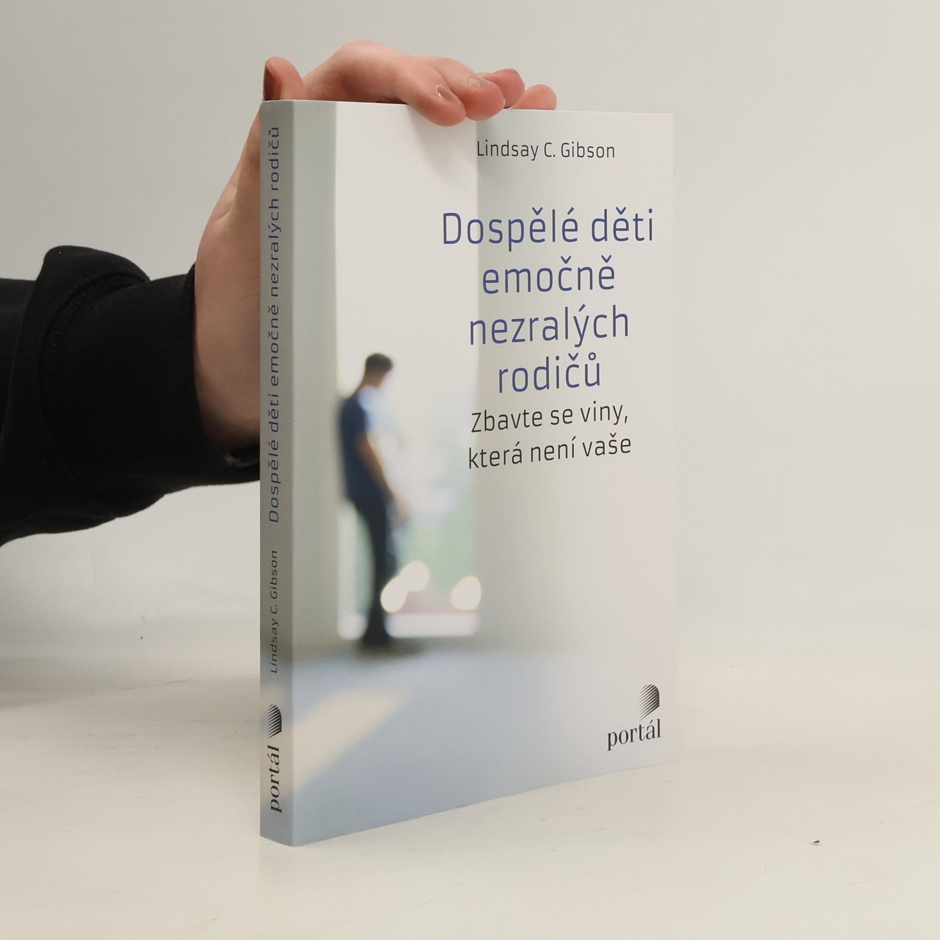 C. Lindsay Gibson Dospělé děti emočně nezralých rodičů