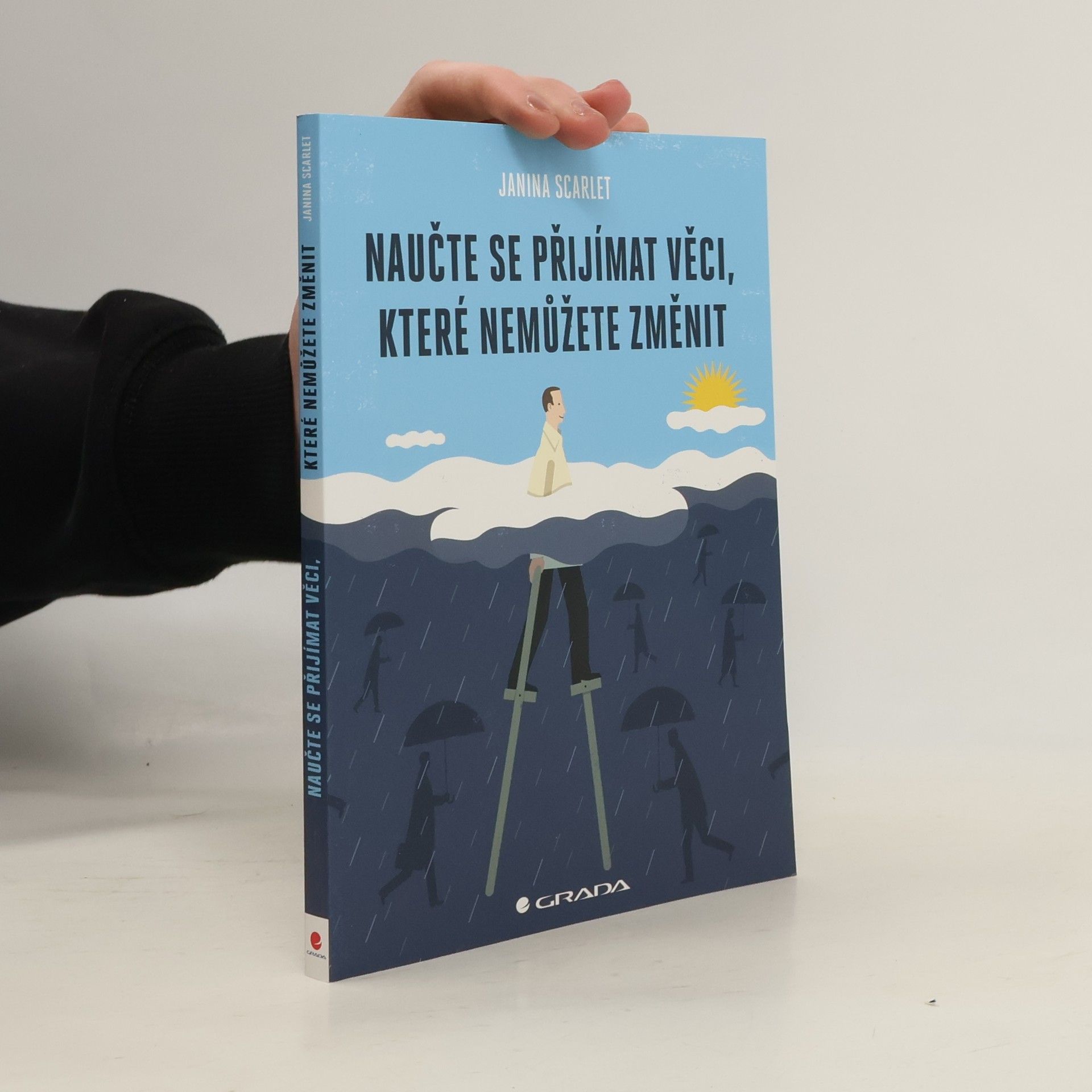 Janina Scarlet Naučte se přijímat věci, které nemůžete změnit