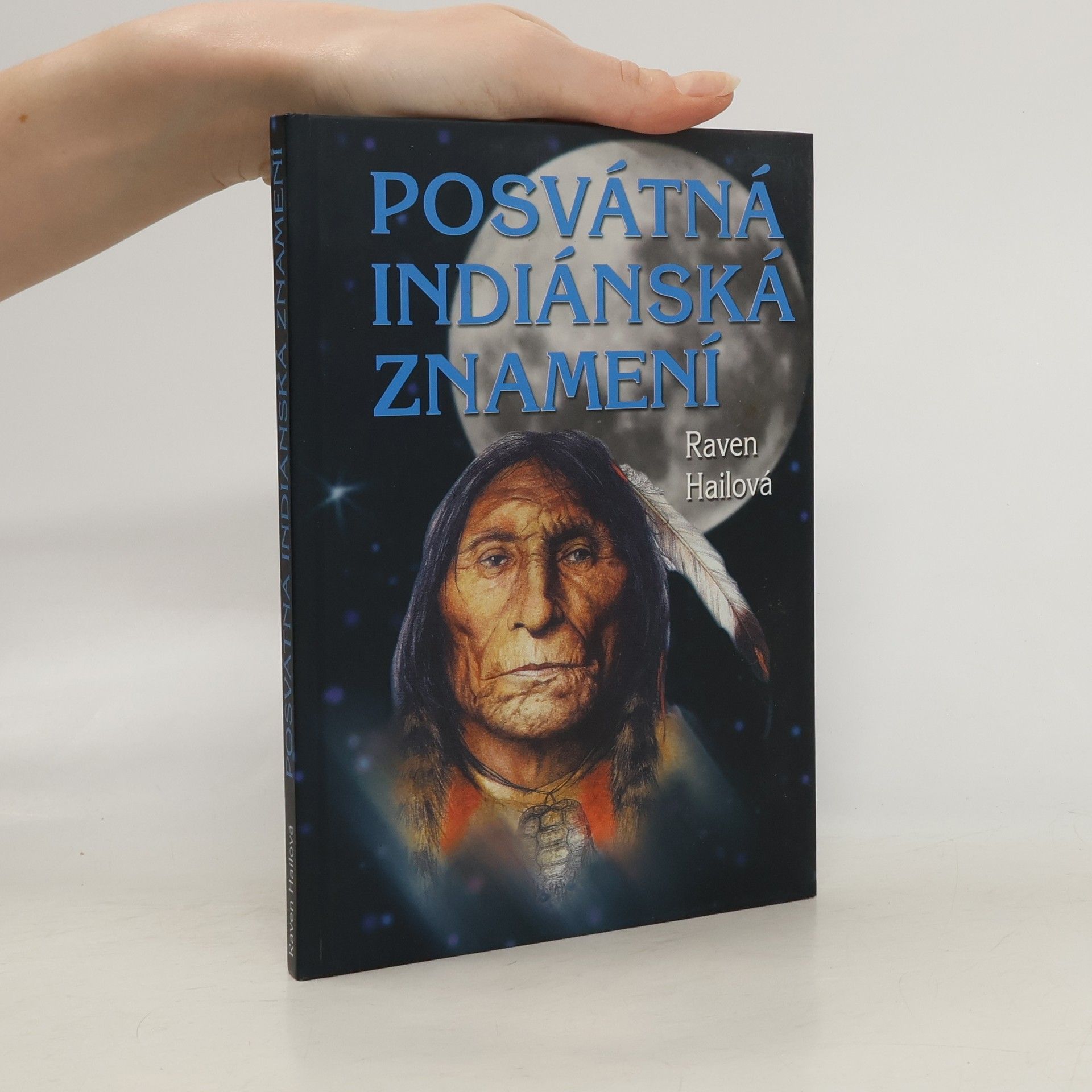 Raven Hail Posvátná indiánská znamení
