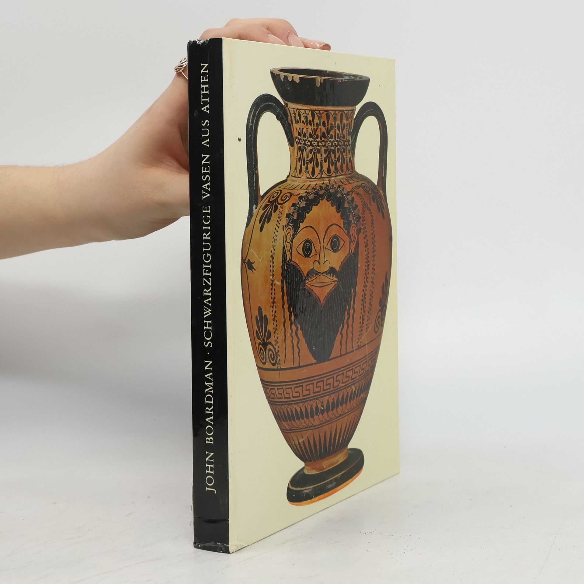John Boardman Schwarzfigurige Vasen aus Athen