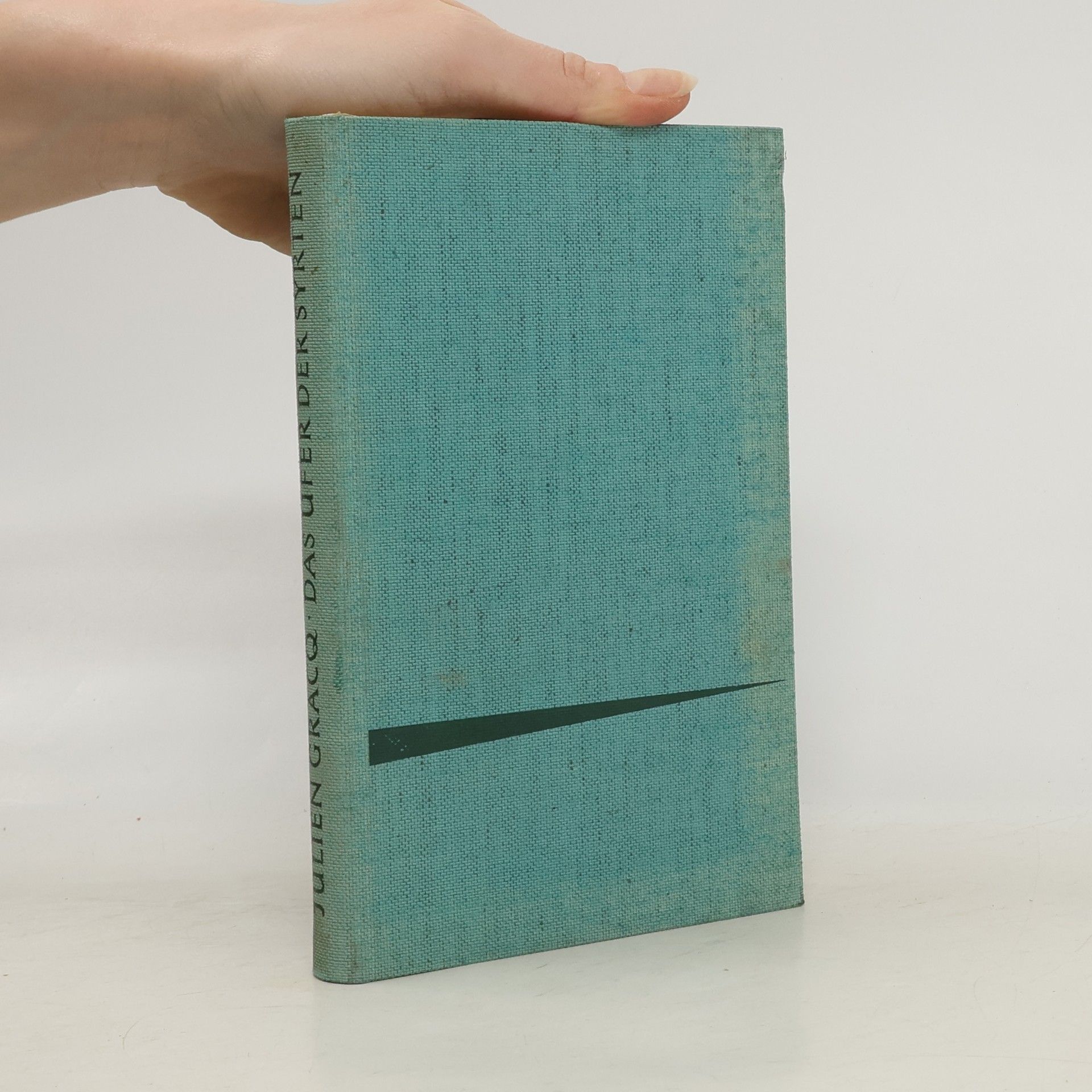 Julien Gracq Das Ufer der Syrten