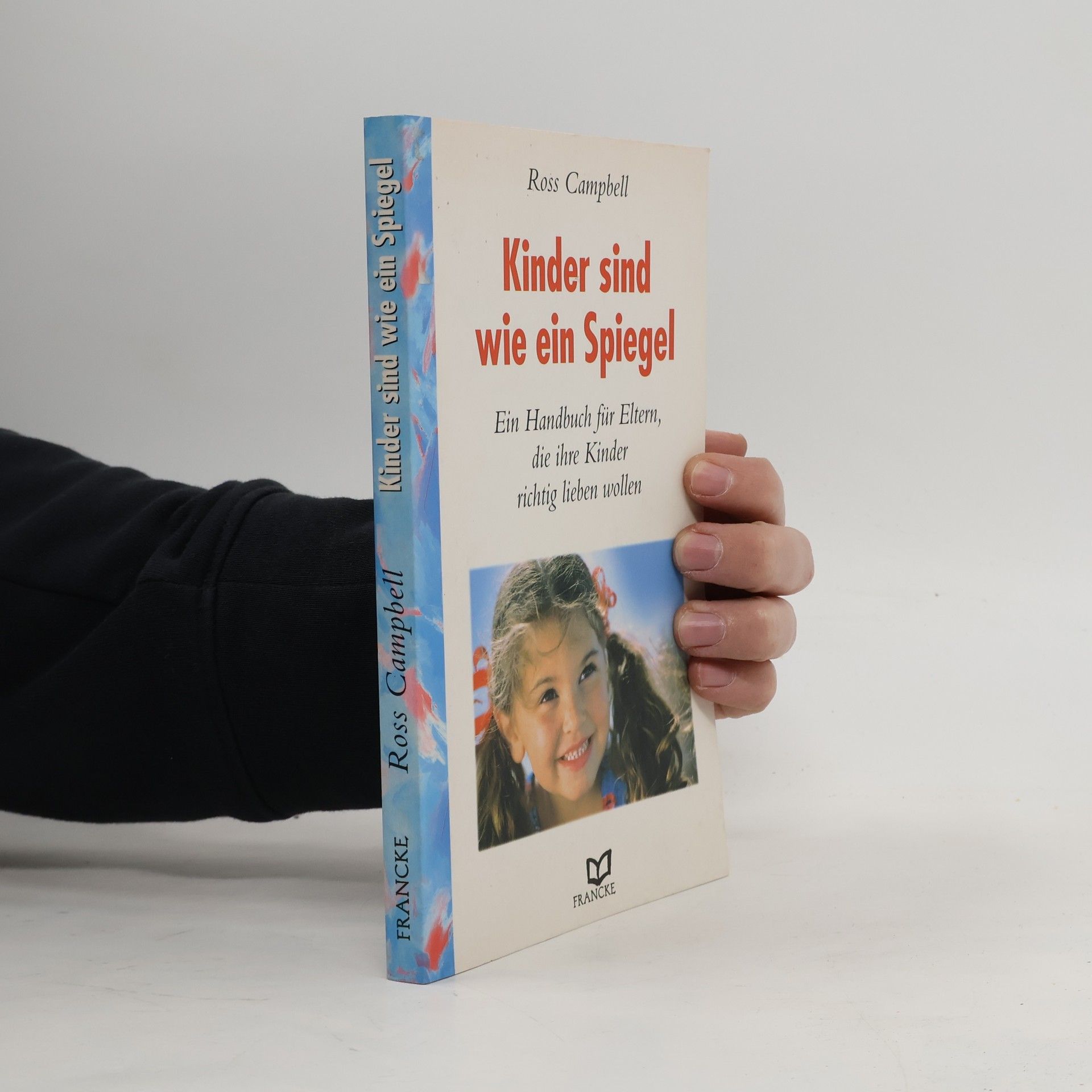 Ross Campbell Kinder sind wie ein Spiegel