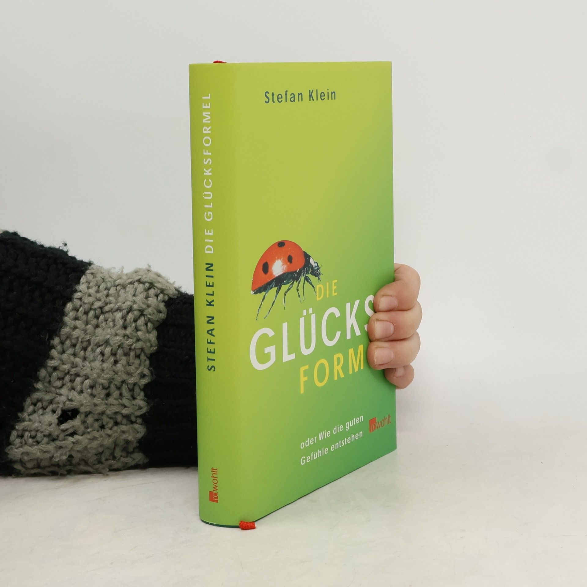 Stefan Klein Die Glücksformel