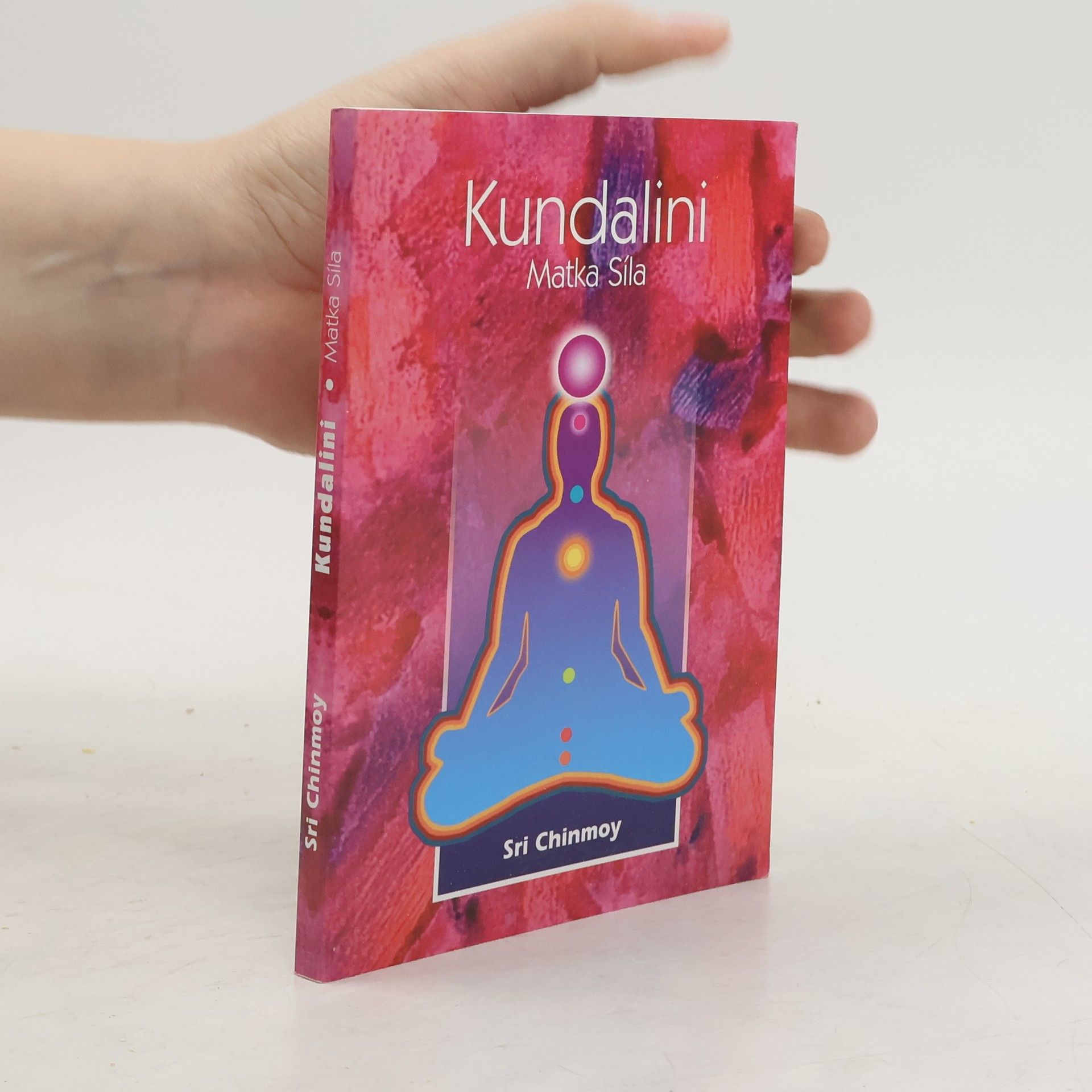 Sri Chinmoy Kundalini. Matka Síla