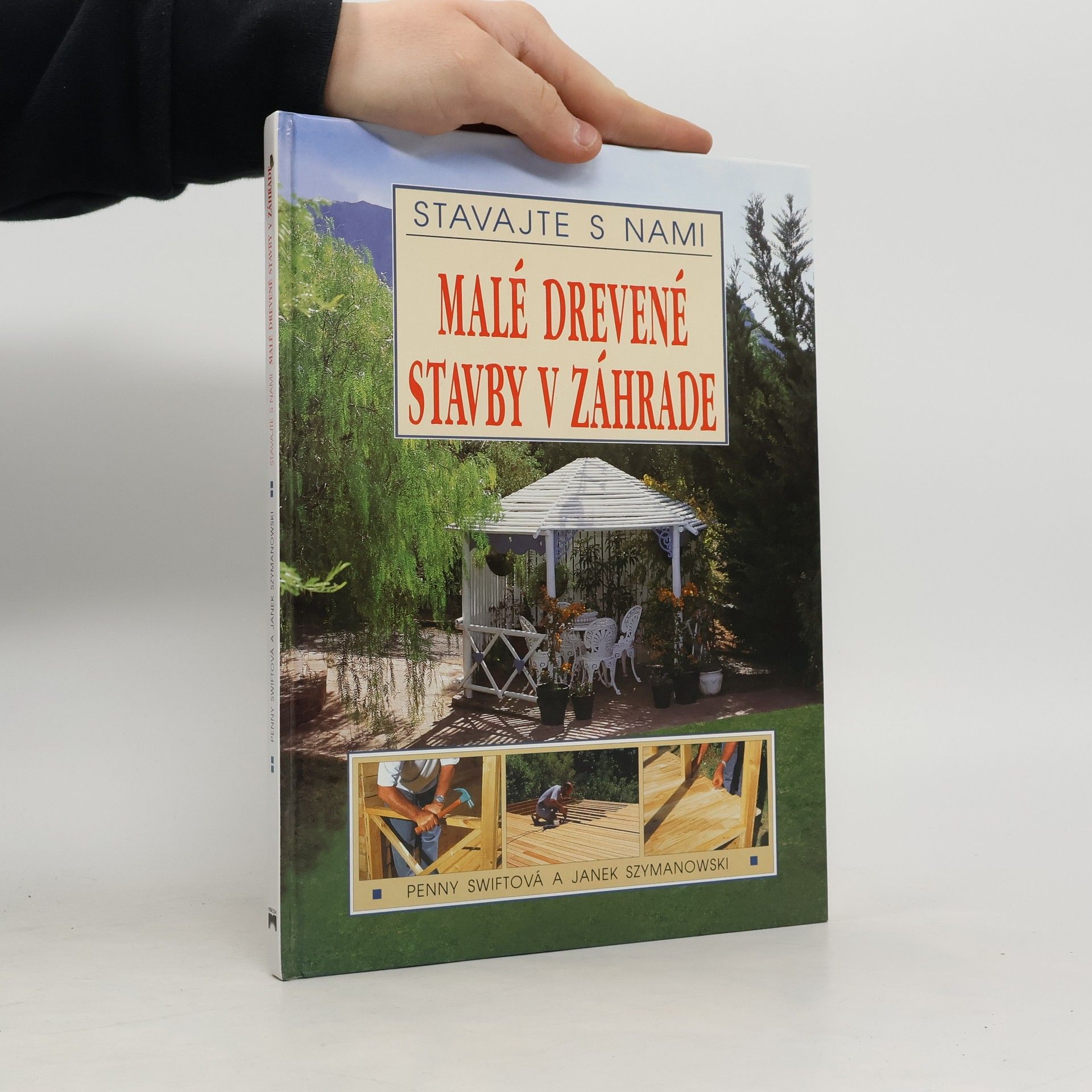 Penny Swift Malé drevené stavby v záhrade