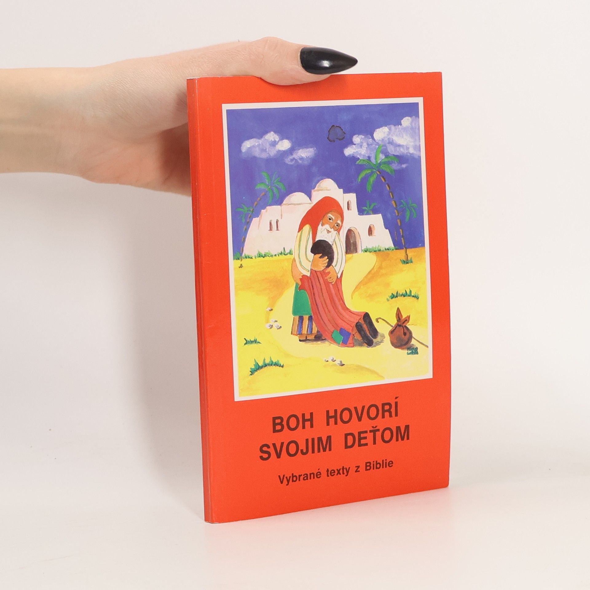 Kolektív autorov Boh hovorí svojim deťom. Vybrané texty z Biblie