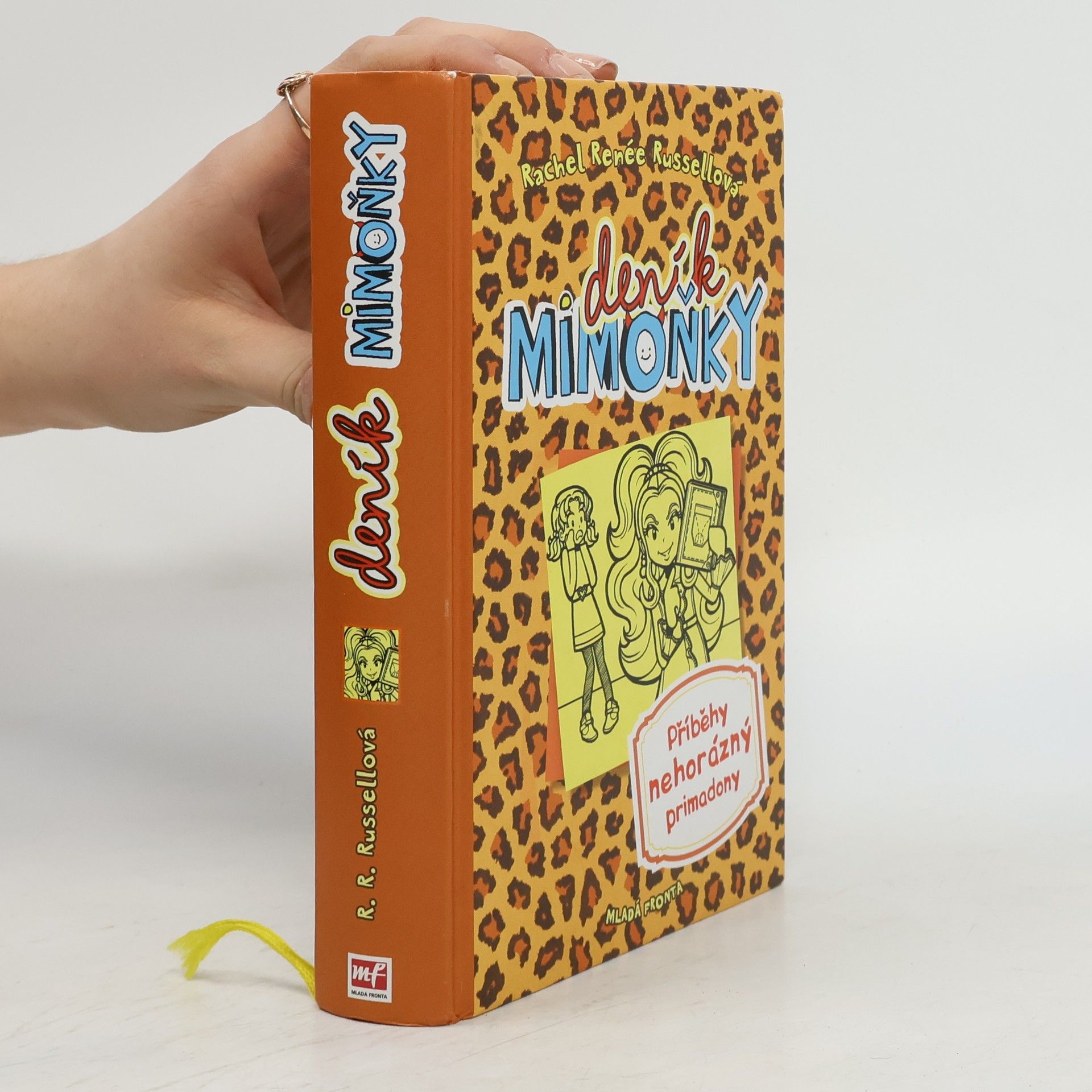 Rachel Renée Russellová Deník mimoňky 9. Příběhy nehorázný primadony