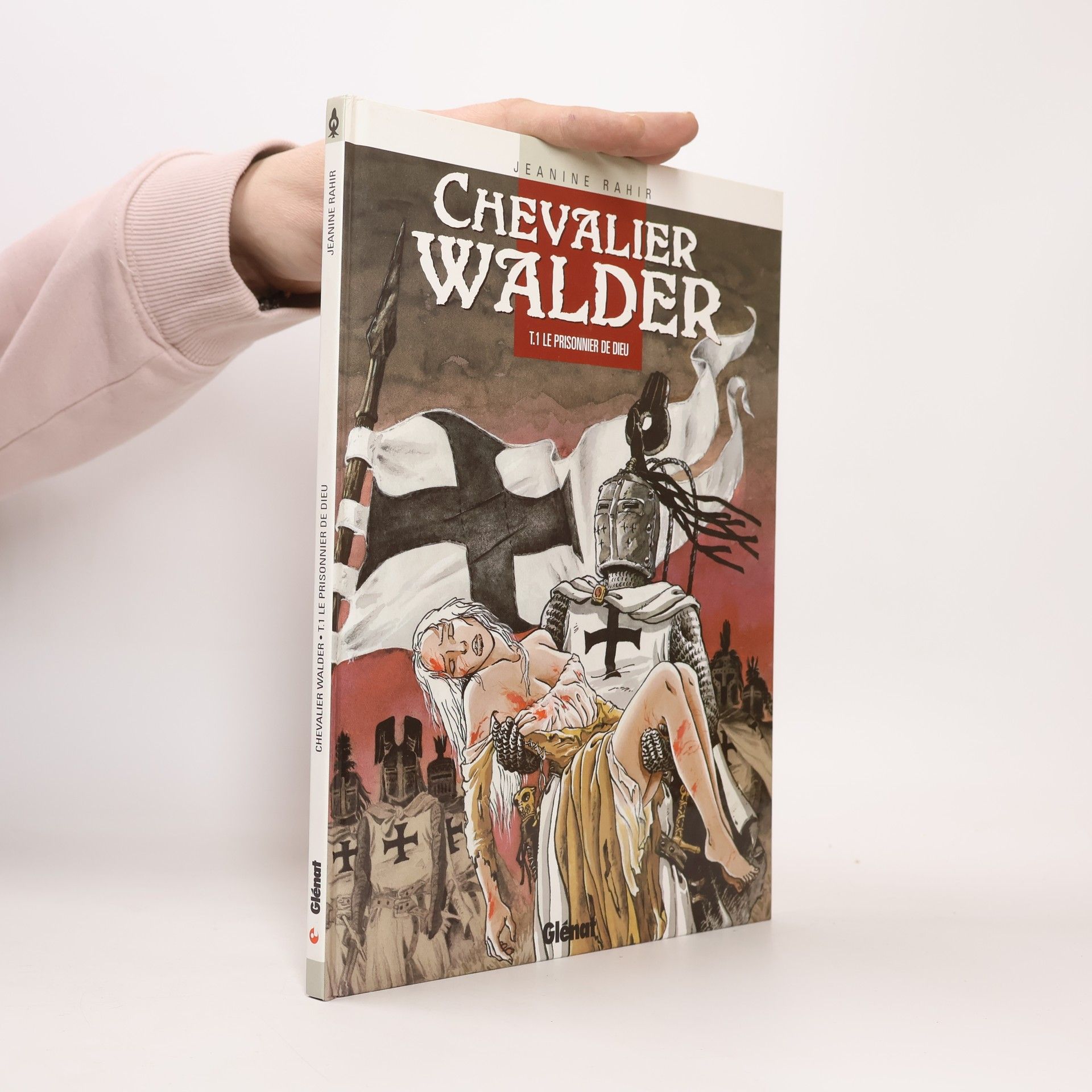 Jeanine Rahir Chevalier Walder - 1: Le prisonnier de Dieu