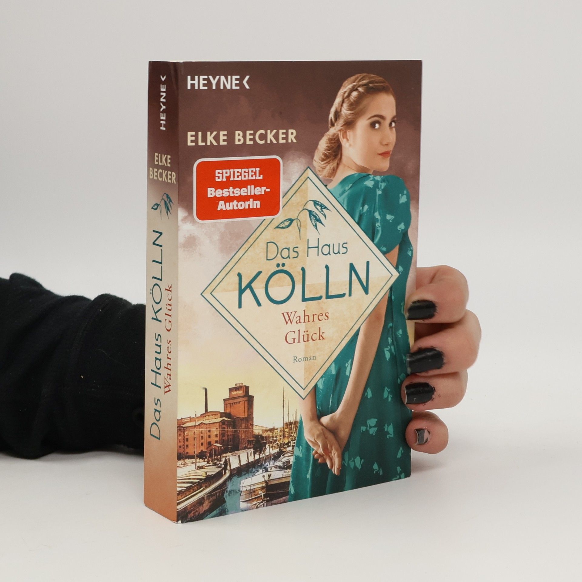 Elke Reinhardt-Becker Das Haus Kölln. Wahres Glück