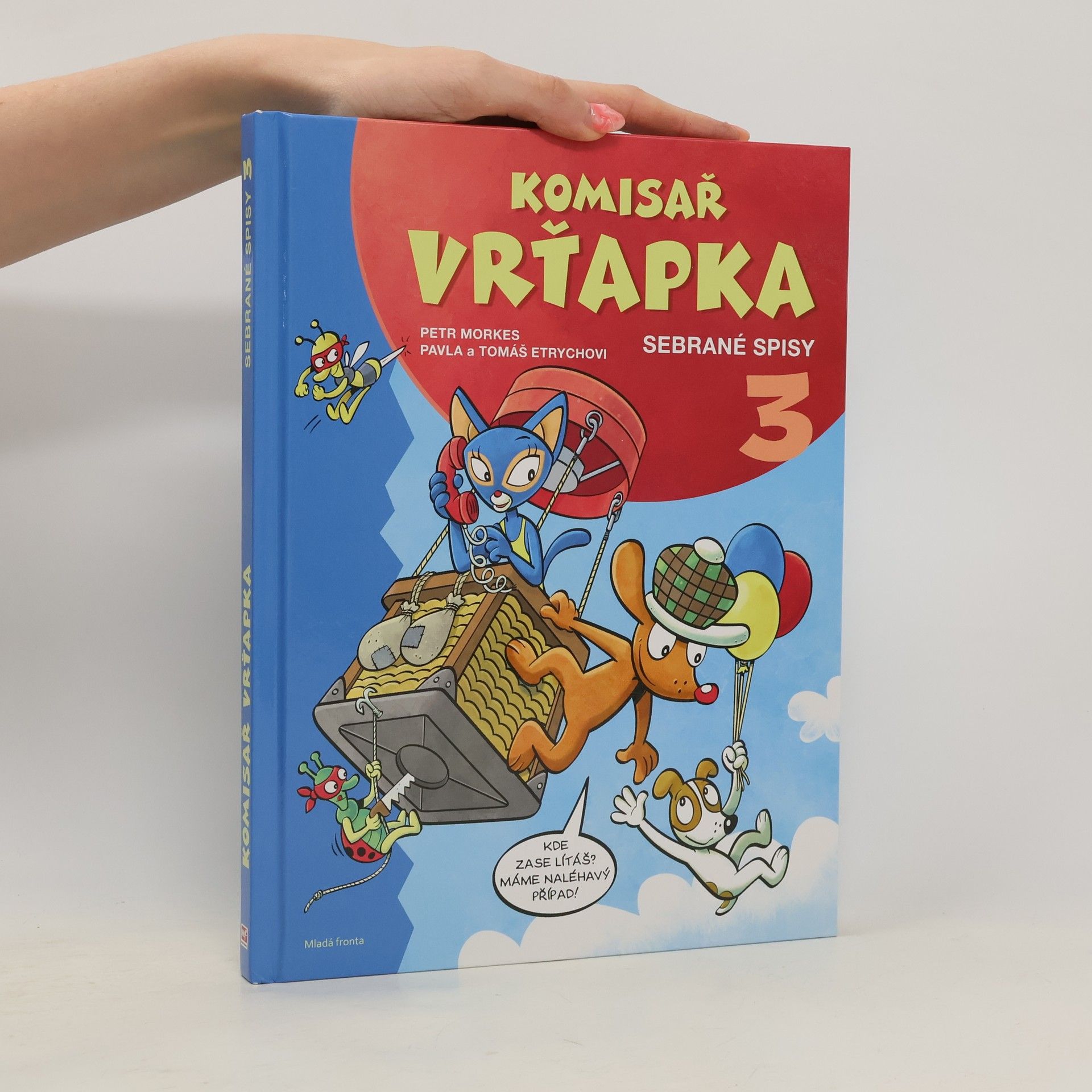 Pavla Etrychová Komisař Vrťapka - sebrané spisy 3