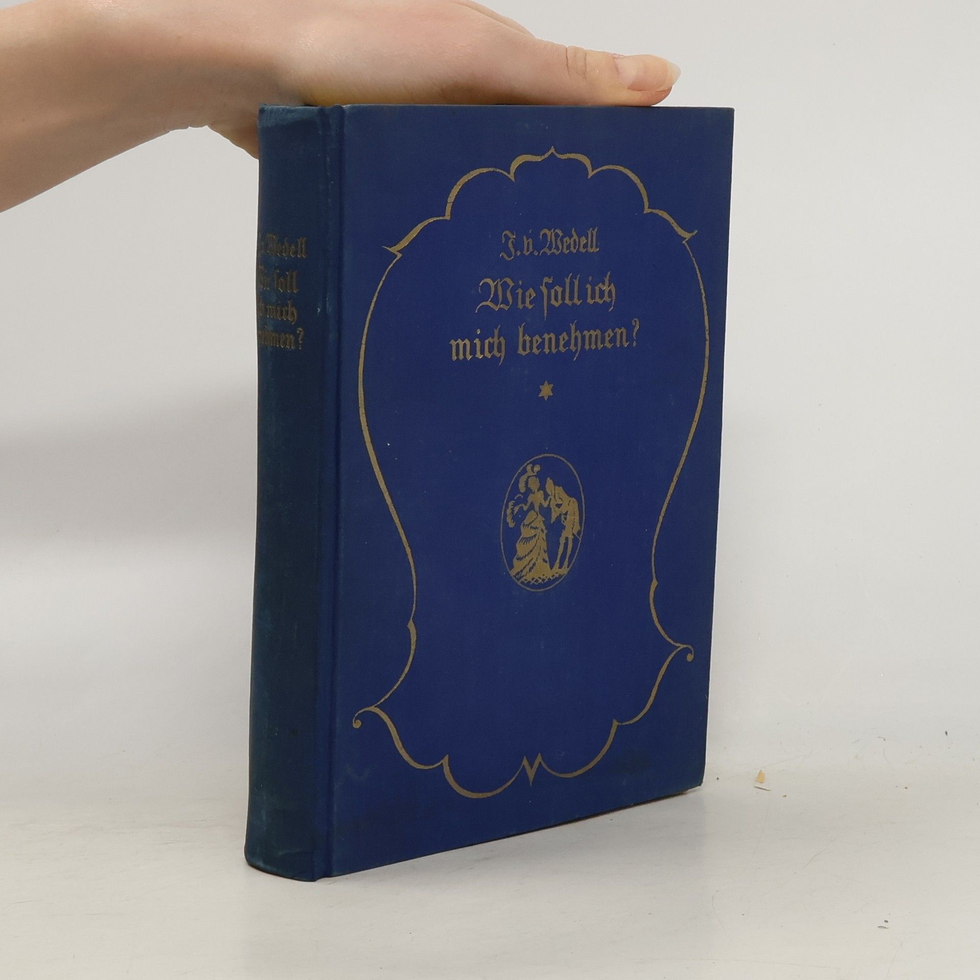 Wie soll ich mich benehmen?