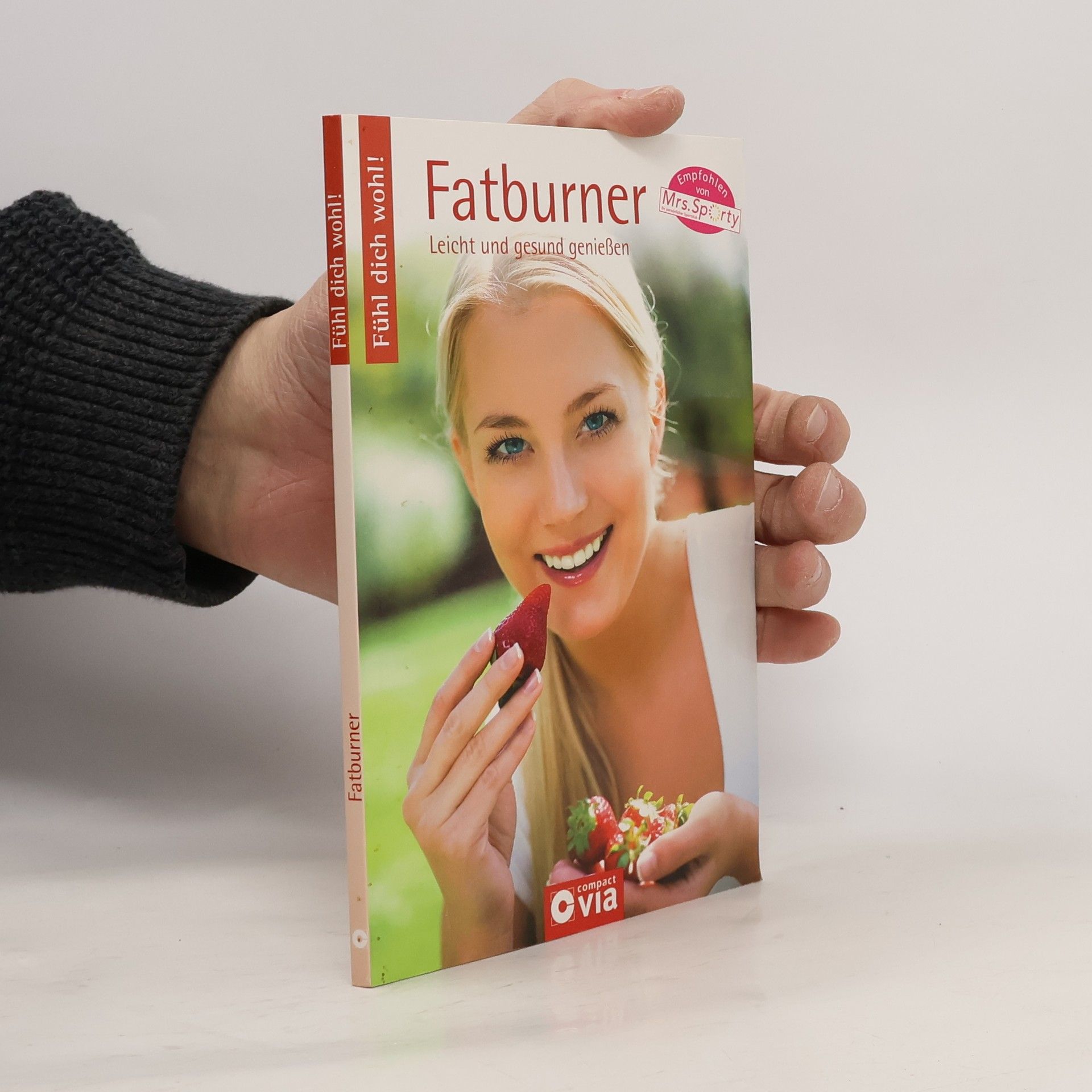 Fühl dich wohl!: Fatburner