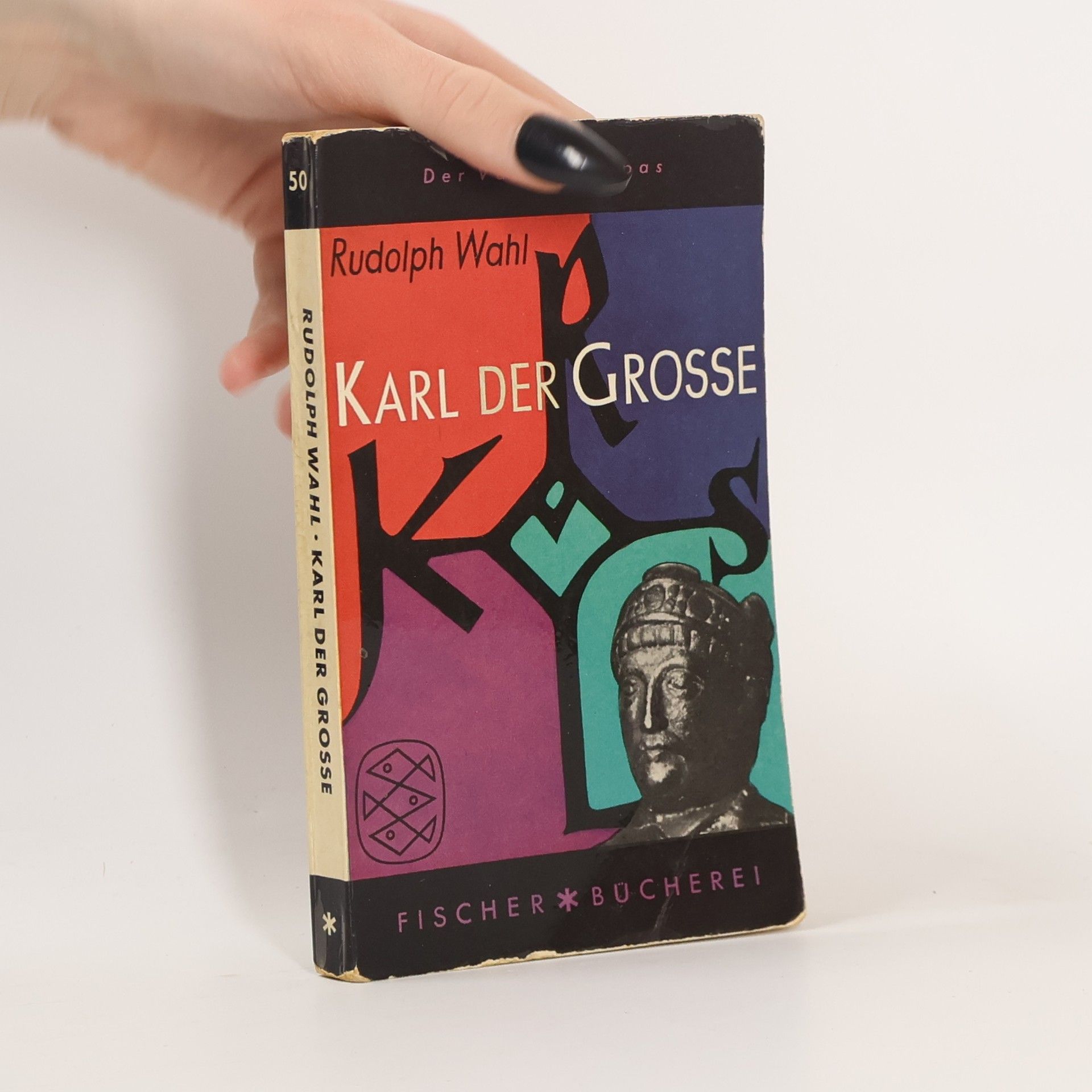 Rudolph Wahl Karl der Grosse