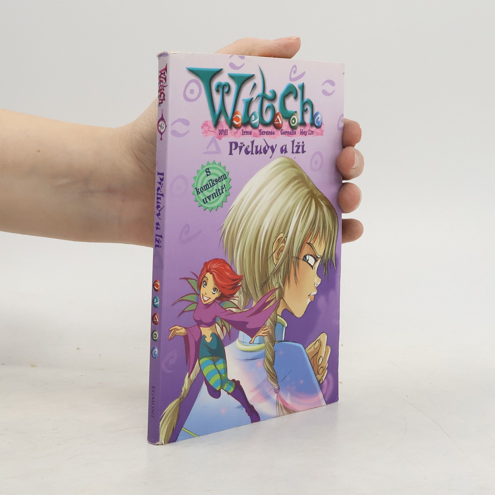 W.I.T.C.H: Přeludy a lži