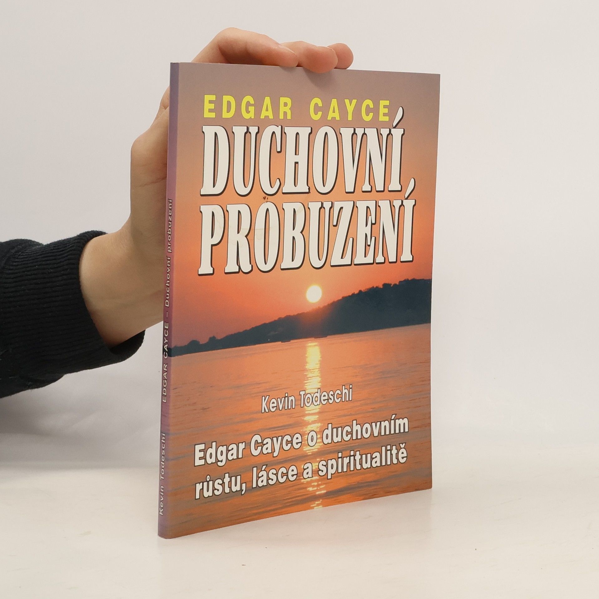 Edgar Cayce Duchovní probuzení